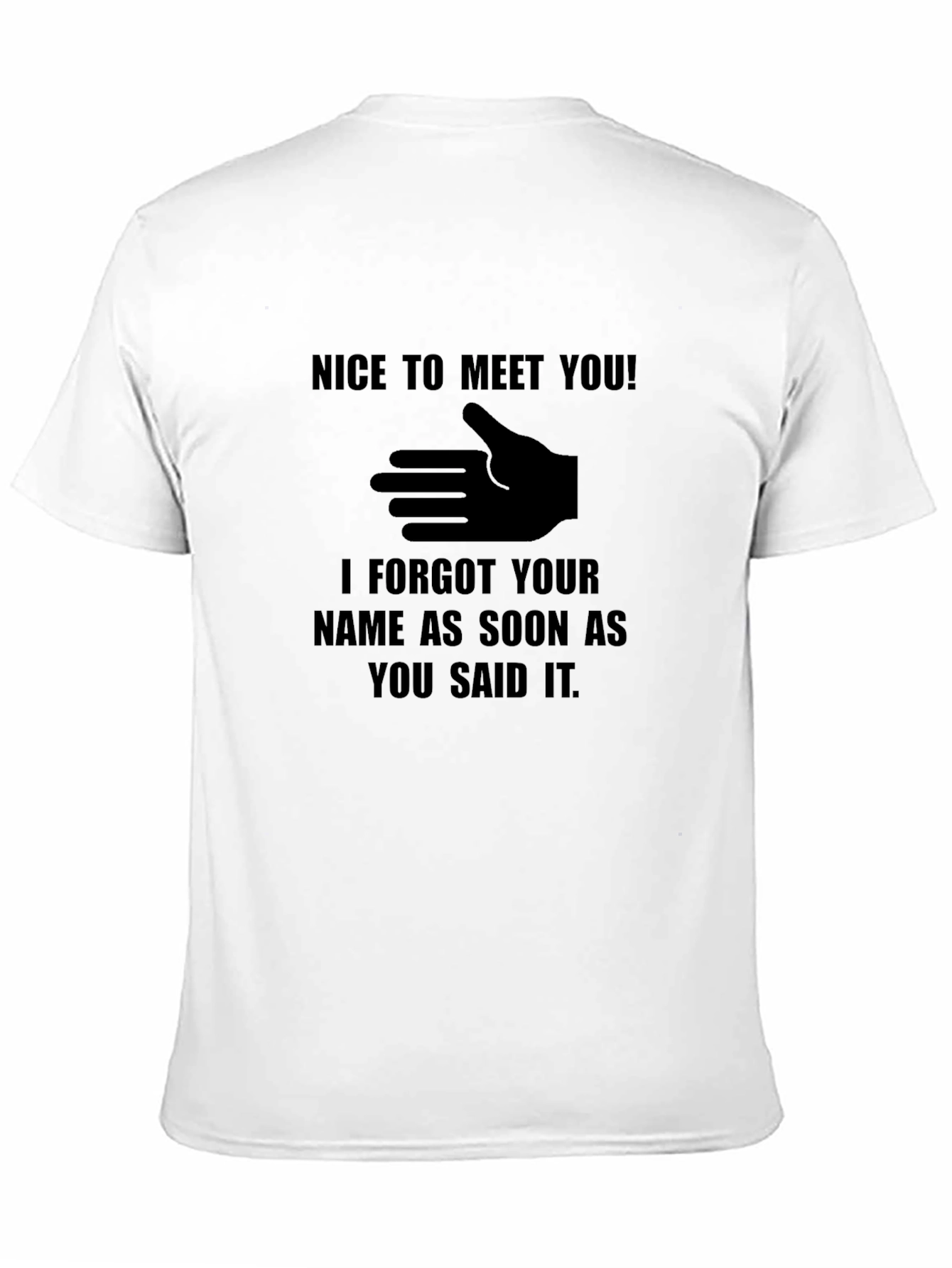 Funny Nice to Meet You Black T-Shirt