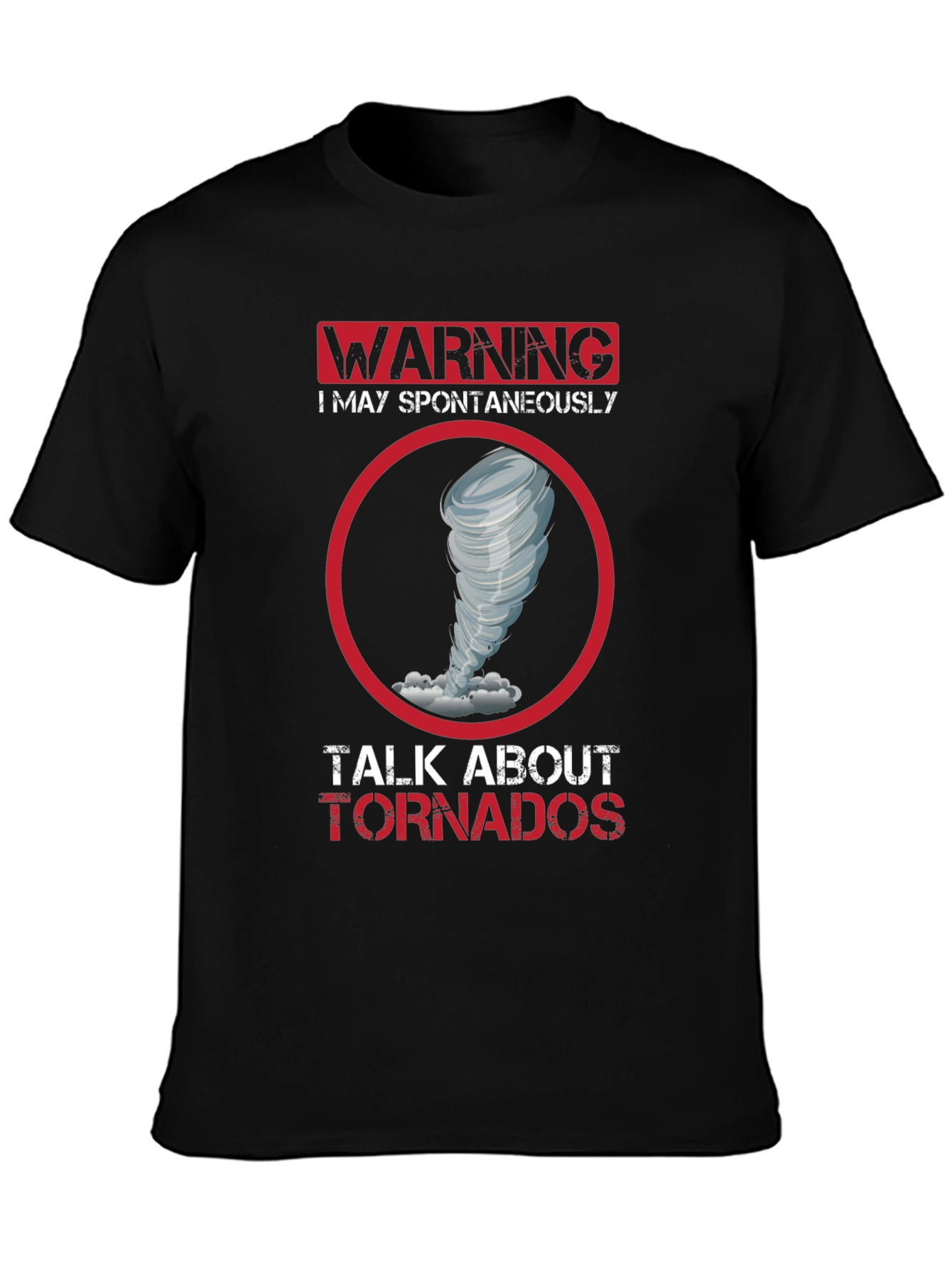 Warning Tornado Talk T-Shirt