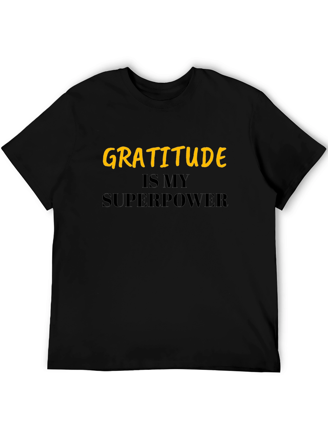 Gratitude is My Superpower Black T-Shirt