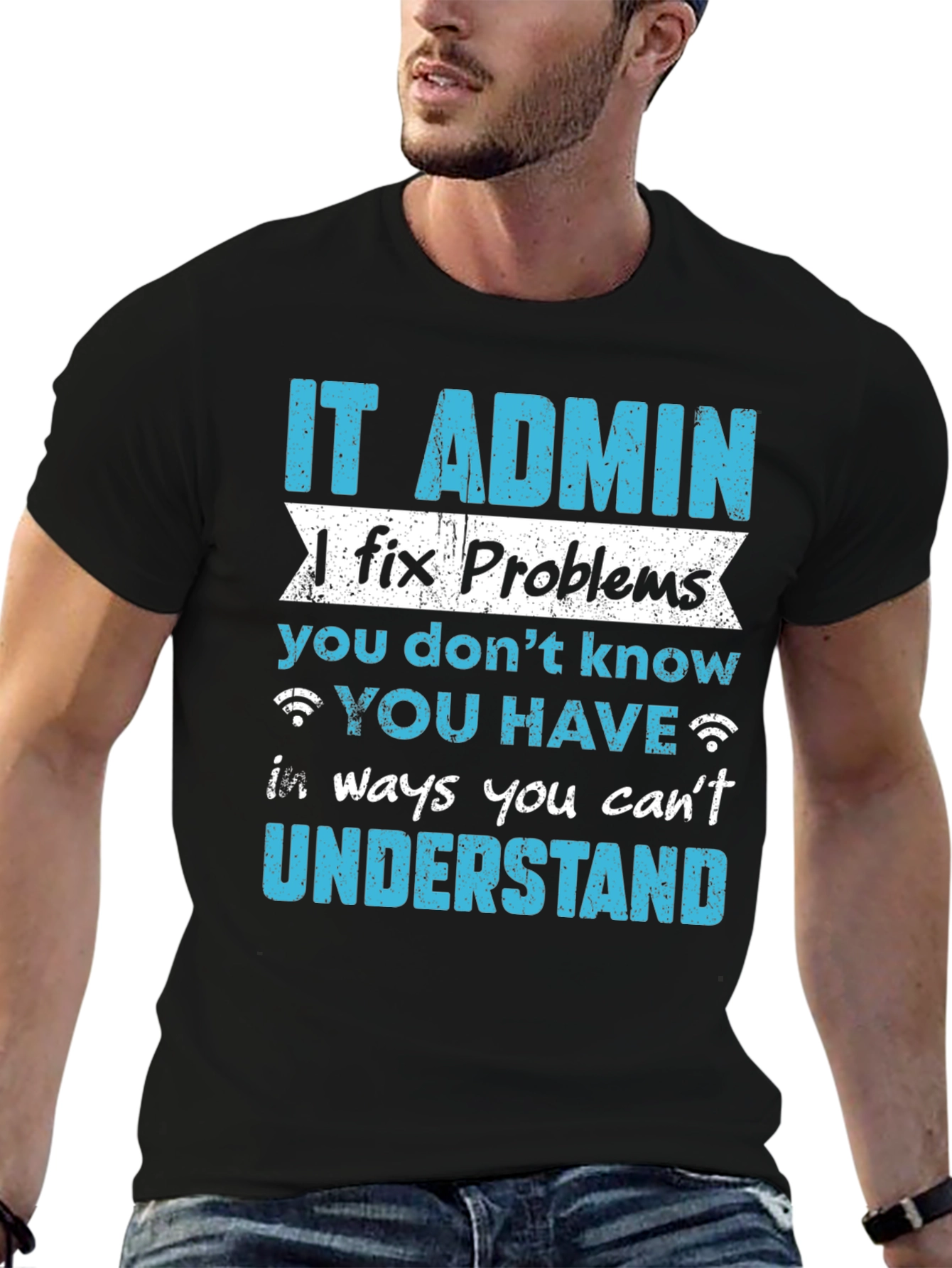 IT Admin Fixes Problems T-Shirt