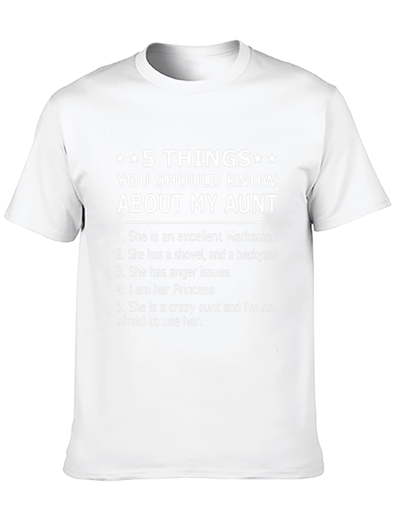 5 Things About My Aunt - Funny T-Shirt