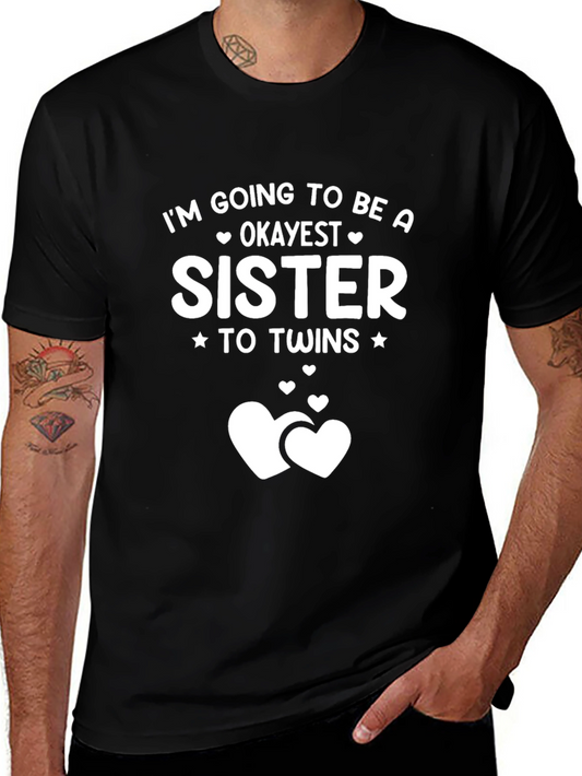 Okayest Sister to Twins Graphic T-Shirt