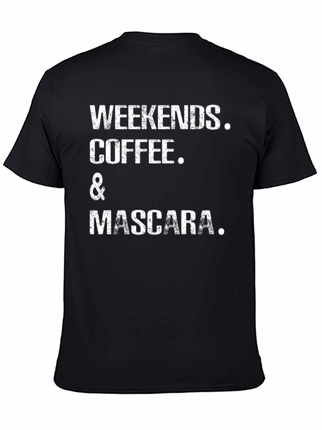Weekends Coffee and Mascara Black Graphic Tee