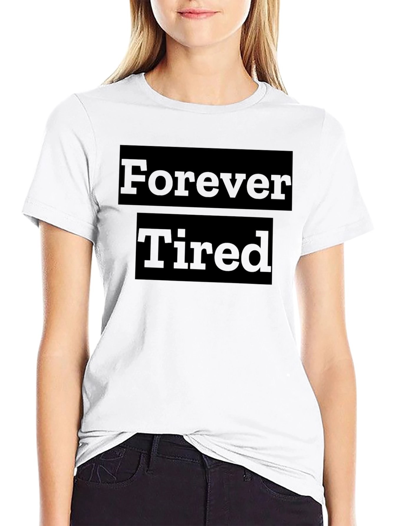 Forever Tired Graphic T-Shirt - Relaxed Fit