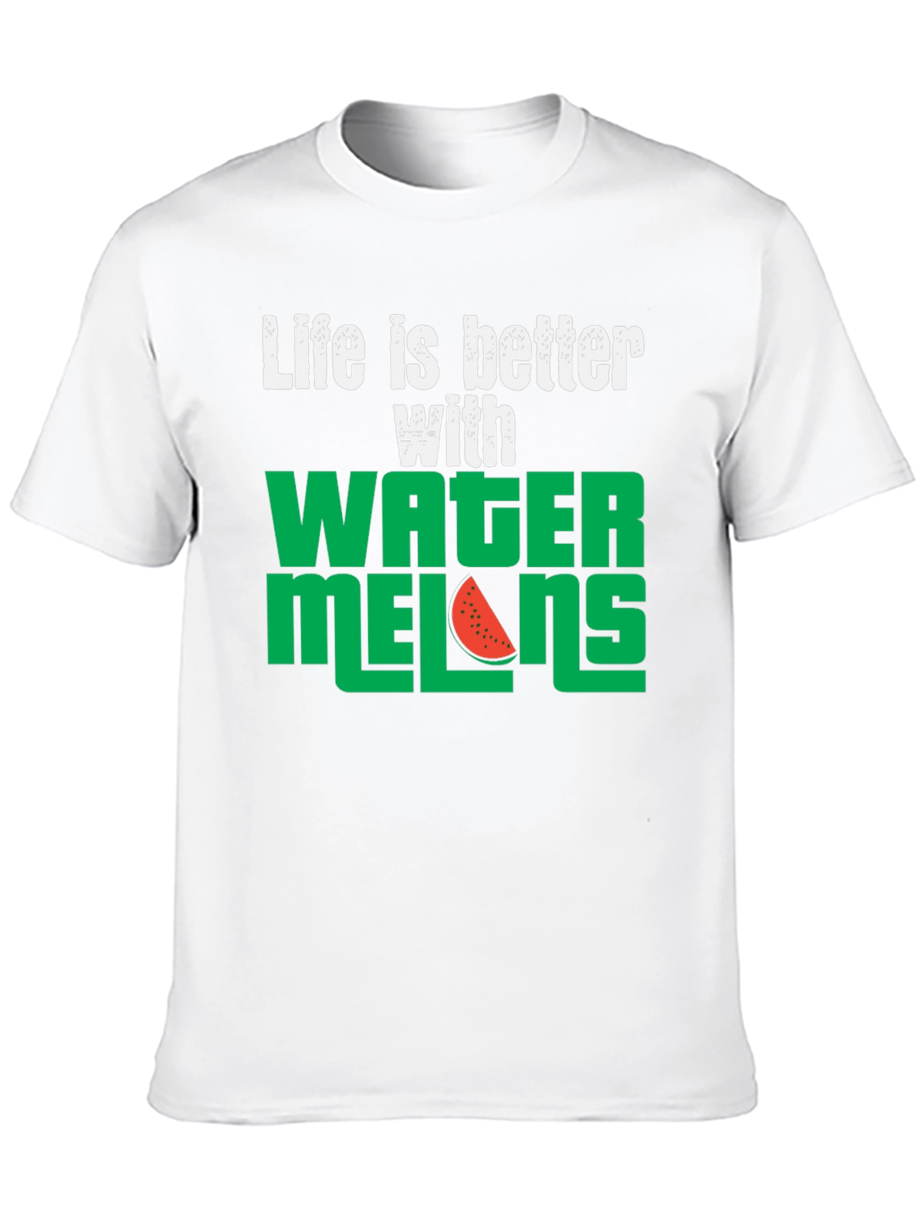 Life is Better with Watermelons T-Shirt