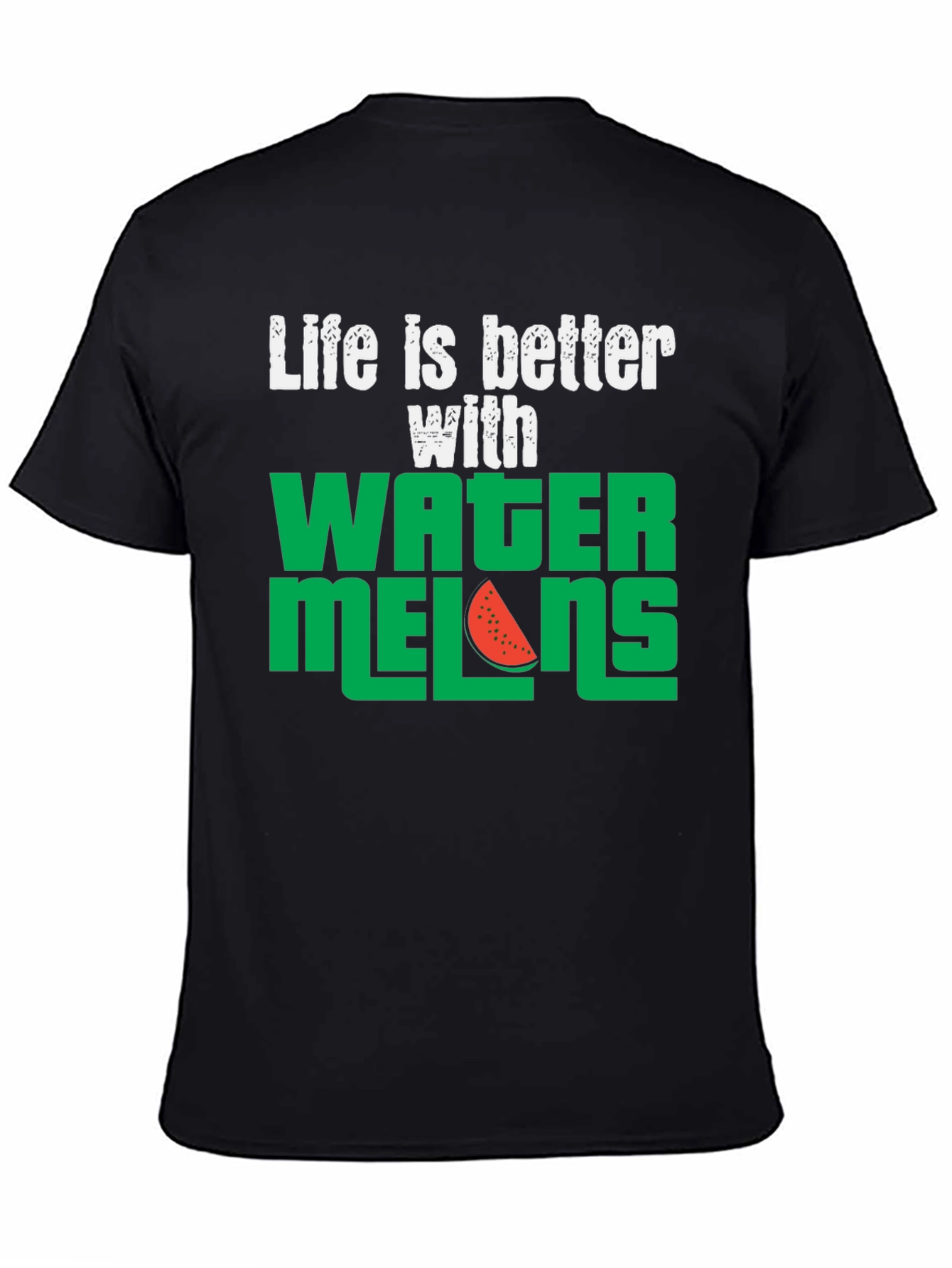 Life is Better with Watermelons T-Shirt