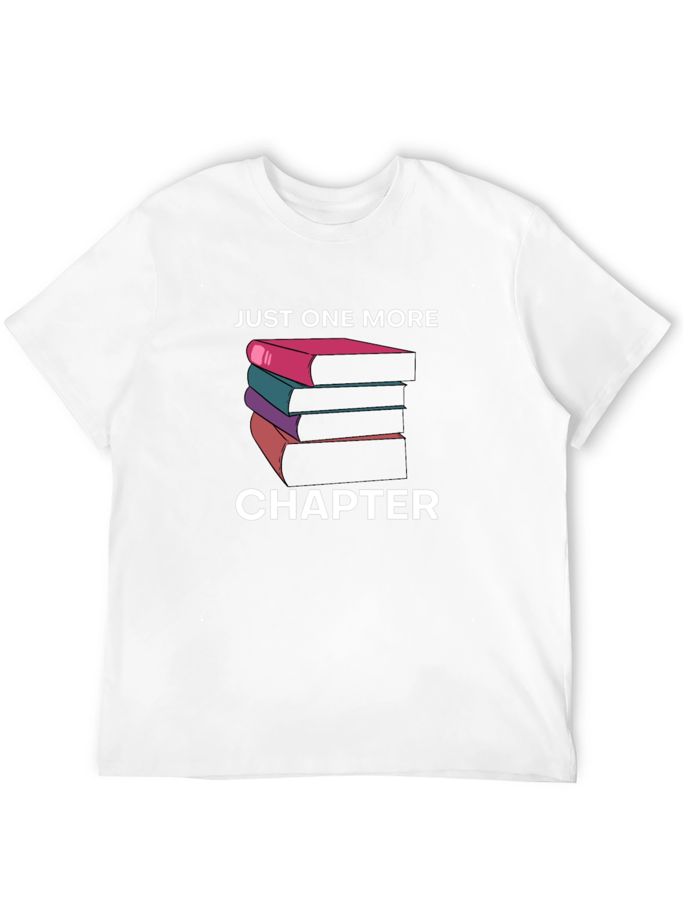 Just One More Chapter Book Lover T-Shirt
