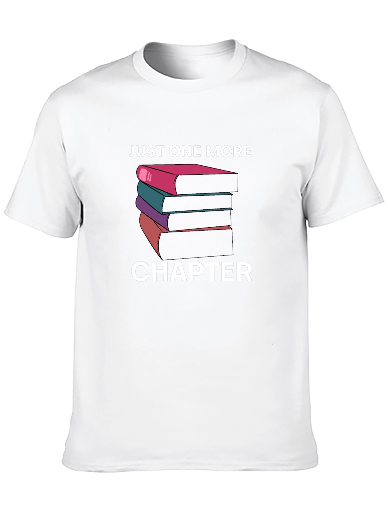 Just One More Chapter Book Lover T-Shirt