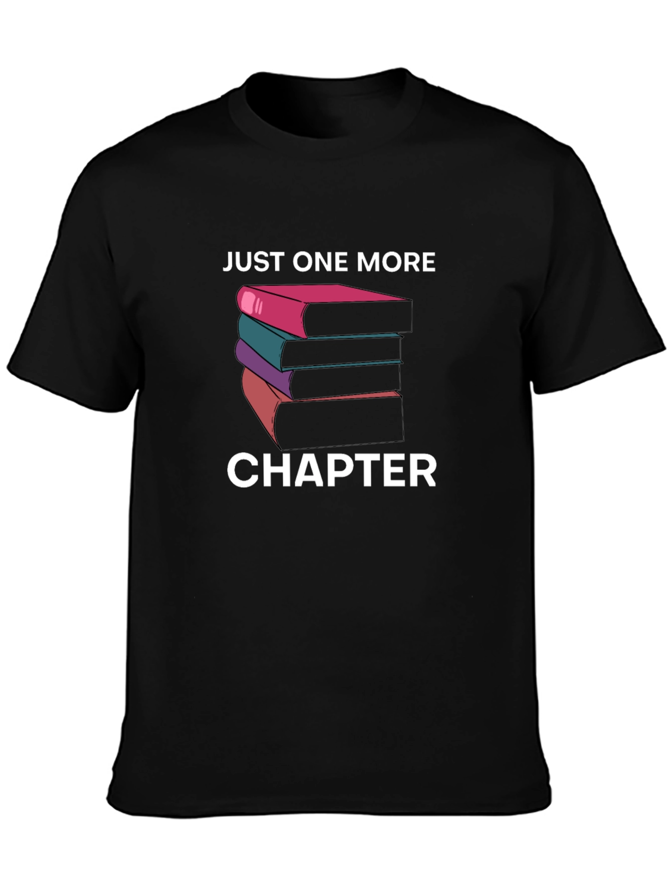 Just One More Chapter Book Lover T-Shirt