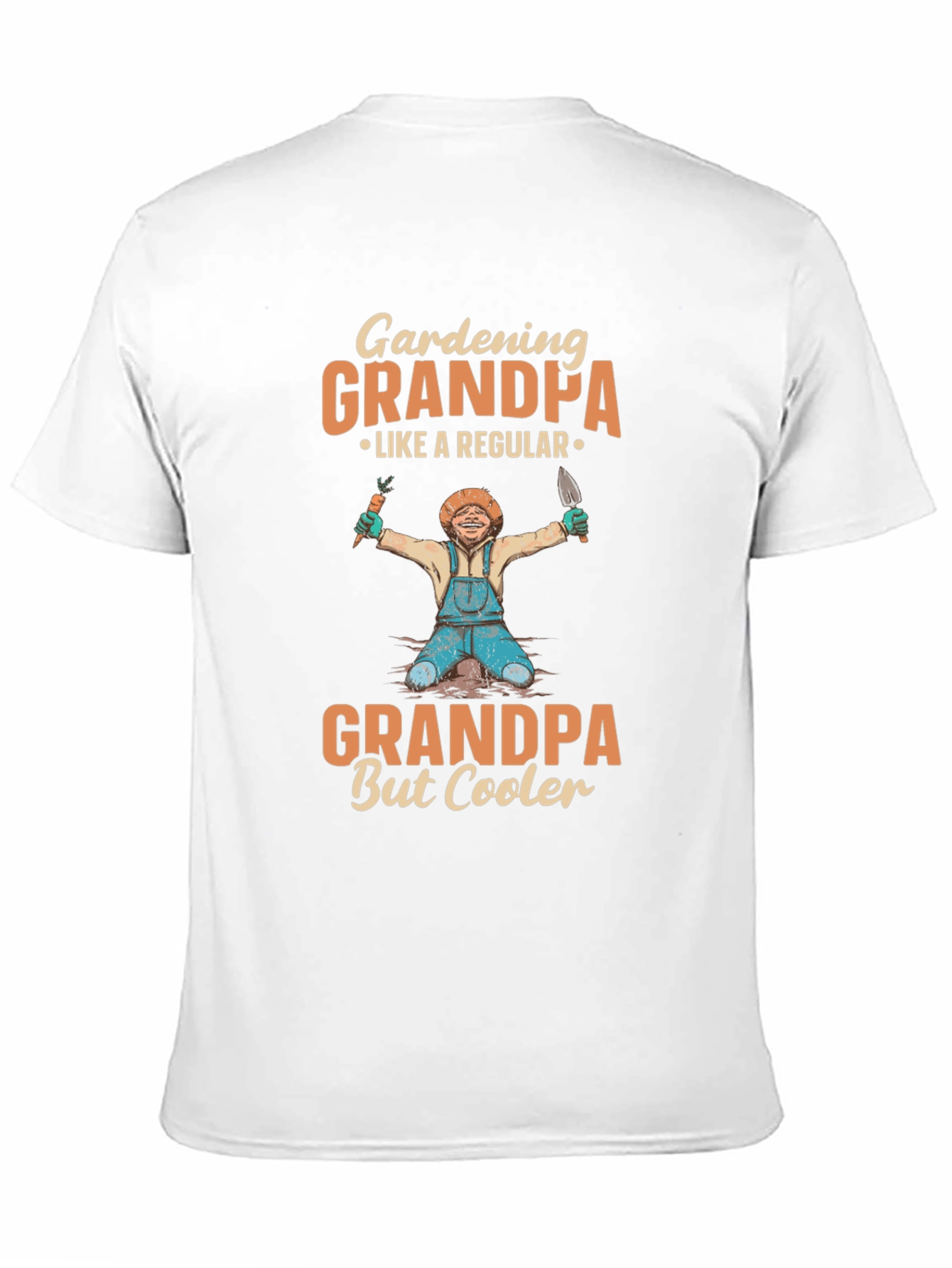 Gardening Grandpa T-Shirt - Regular But Cooler!