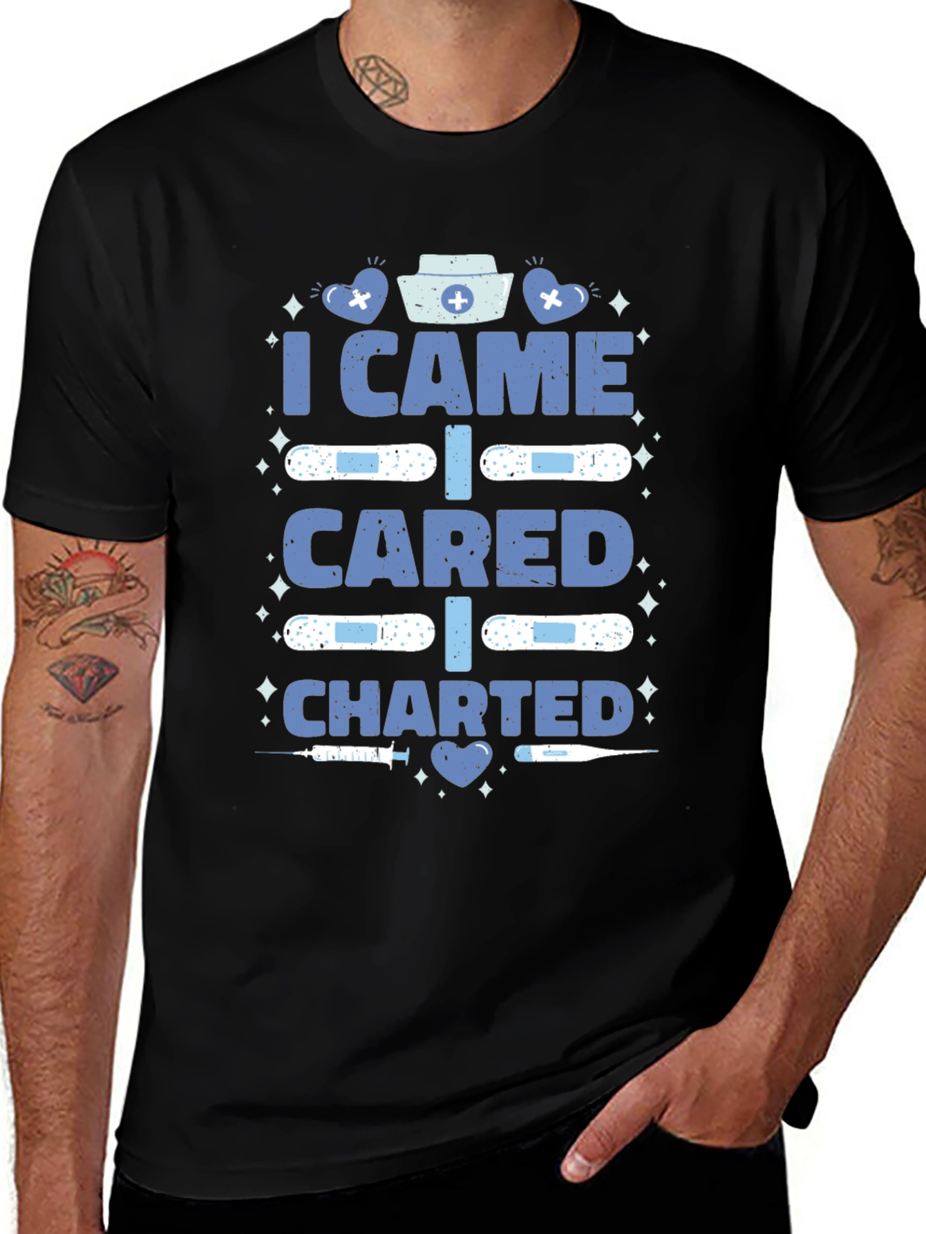 Nurse T-Shirt - I Came I Cared I Charted