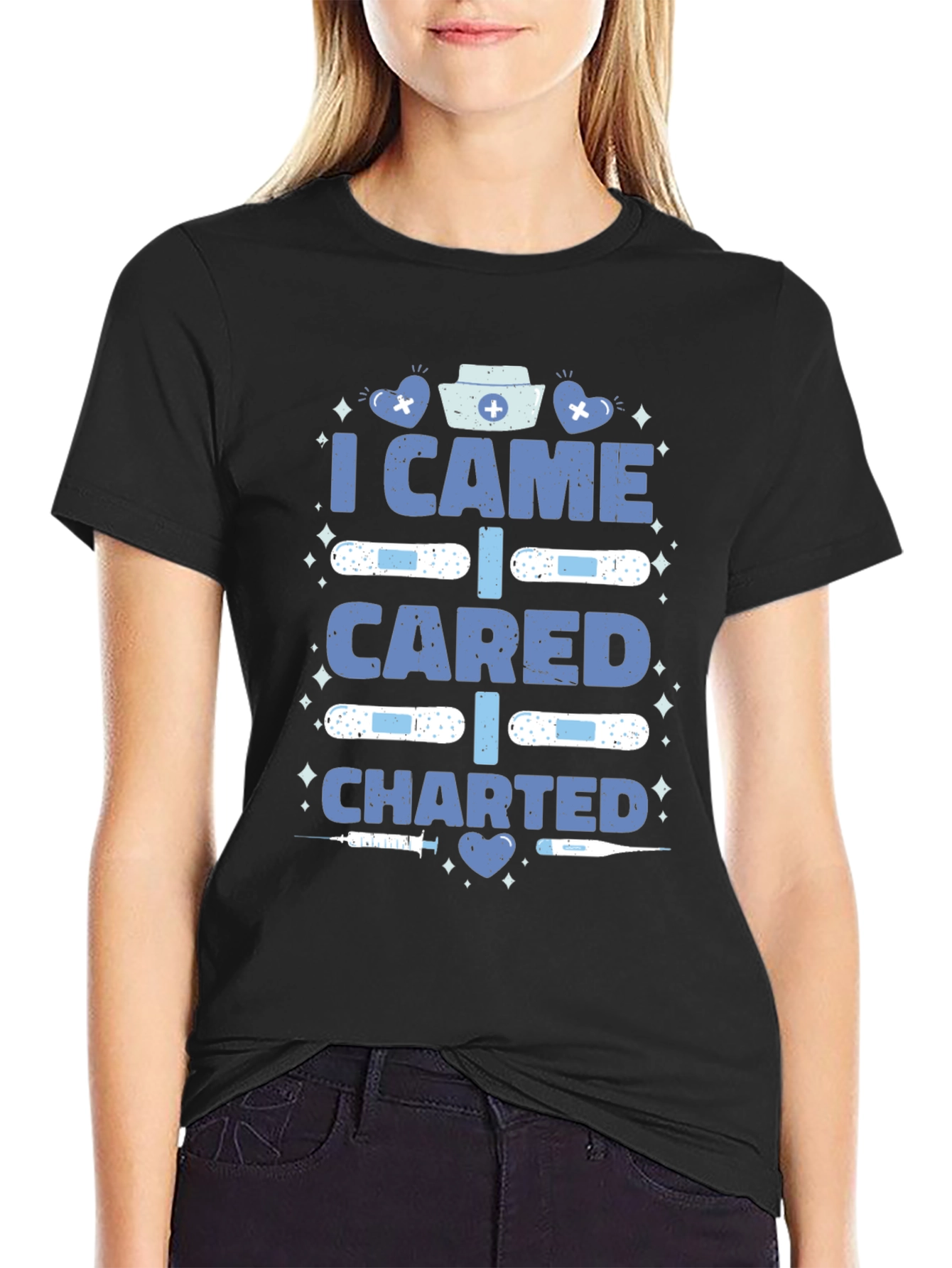 Nurse T-Shirt - I Came I Cared I Charted