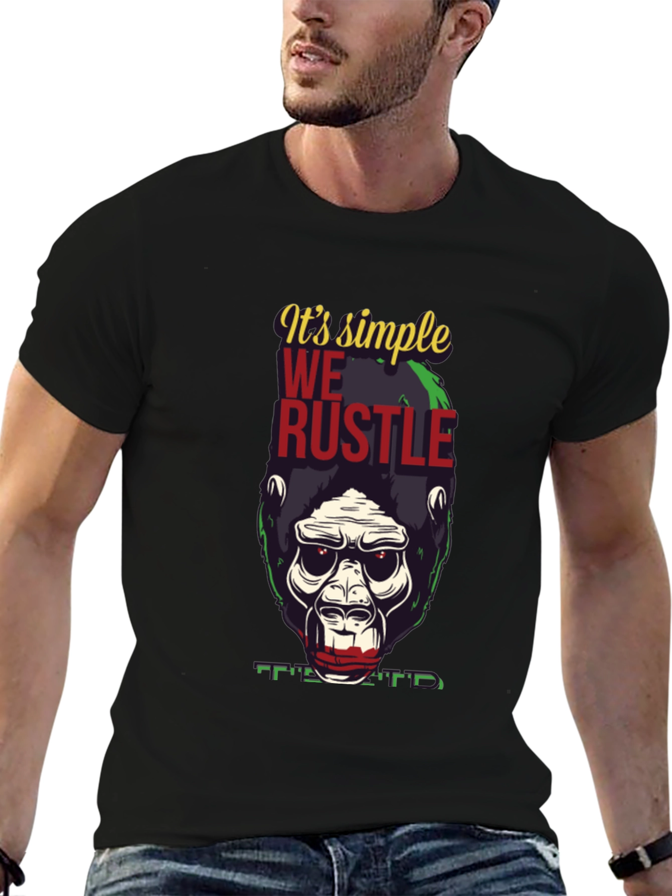 Its Simple We Rustle Gorilla T-Shirt