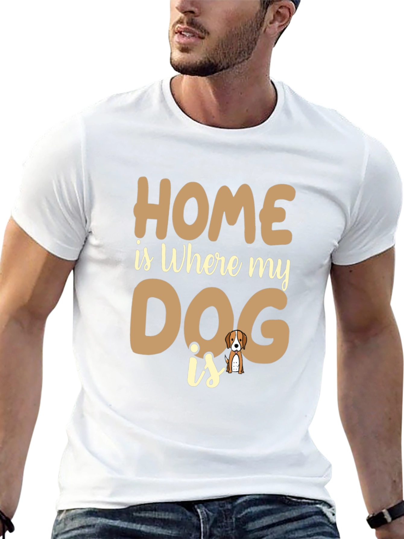 Home is Where My Dog is T-Shirt
