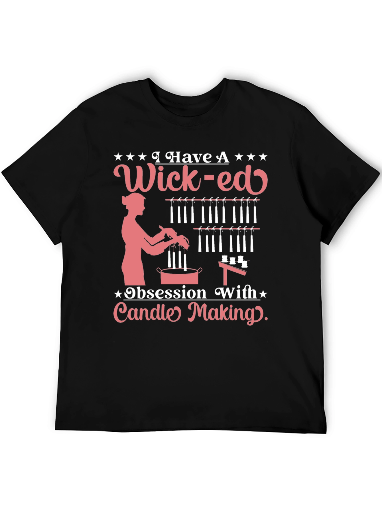 Wick-ed Obsession Candle Making T-Shirt