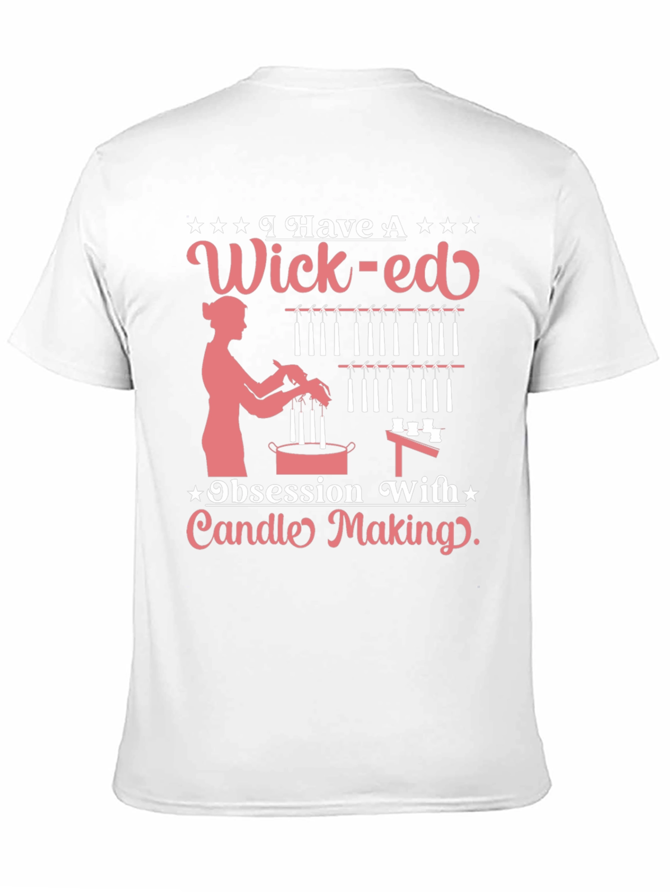 Wick-ed Obsession Candle Making T-Shirt
