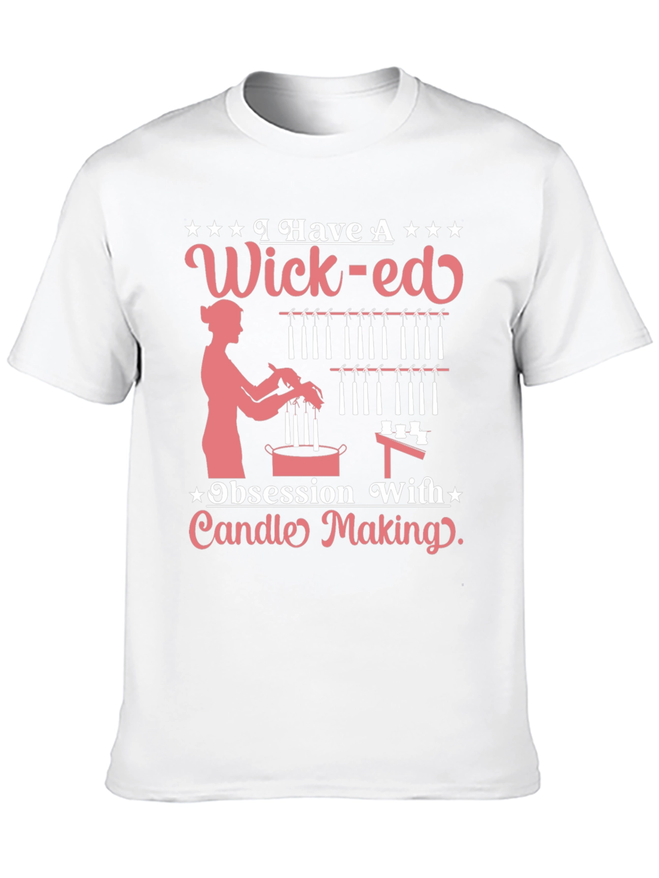 Wick-ed Obsession Candle Making T-Shirt