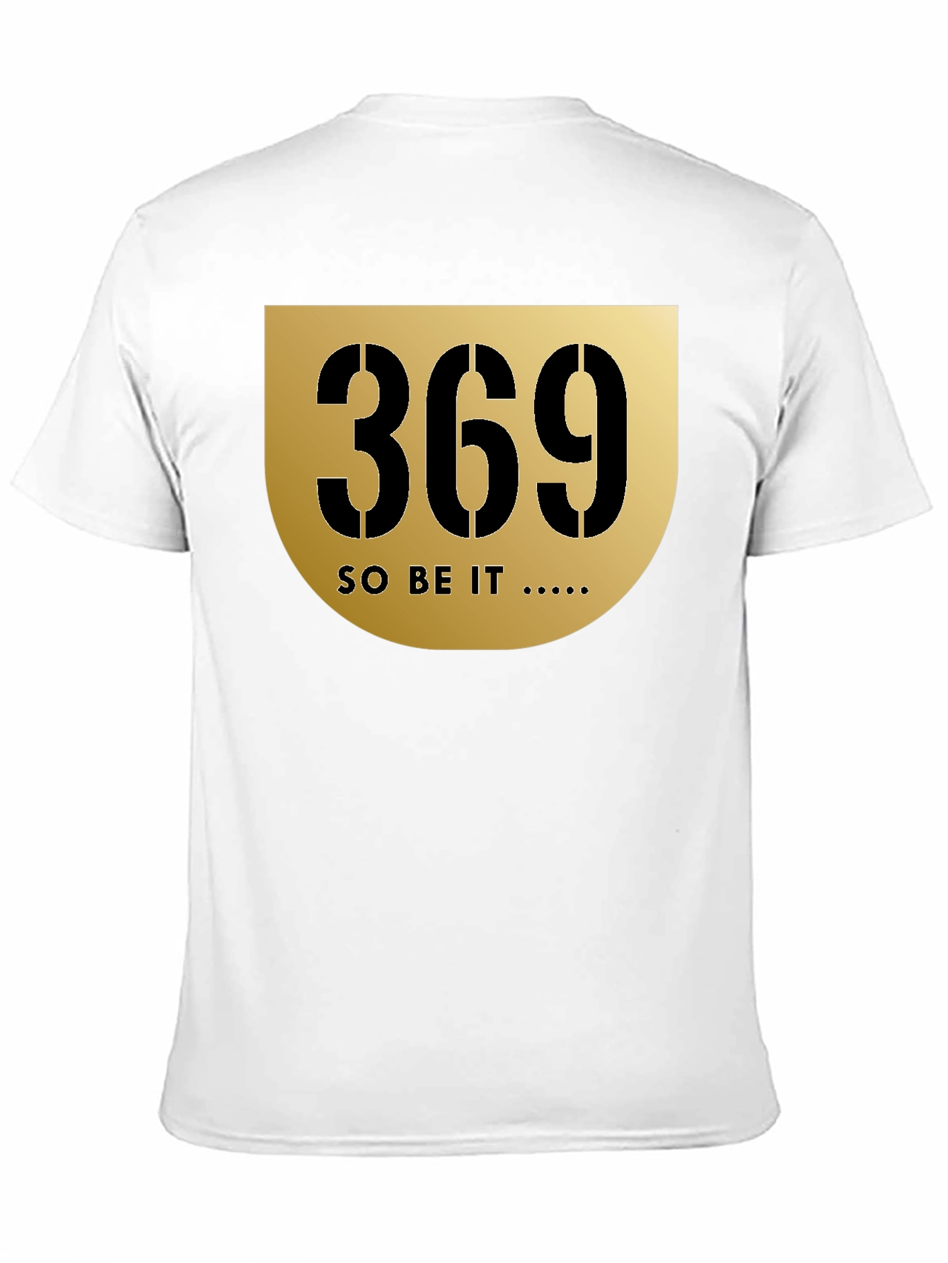 369 Graphic Black T-Shirt - So Be It Design