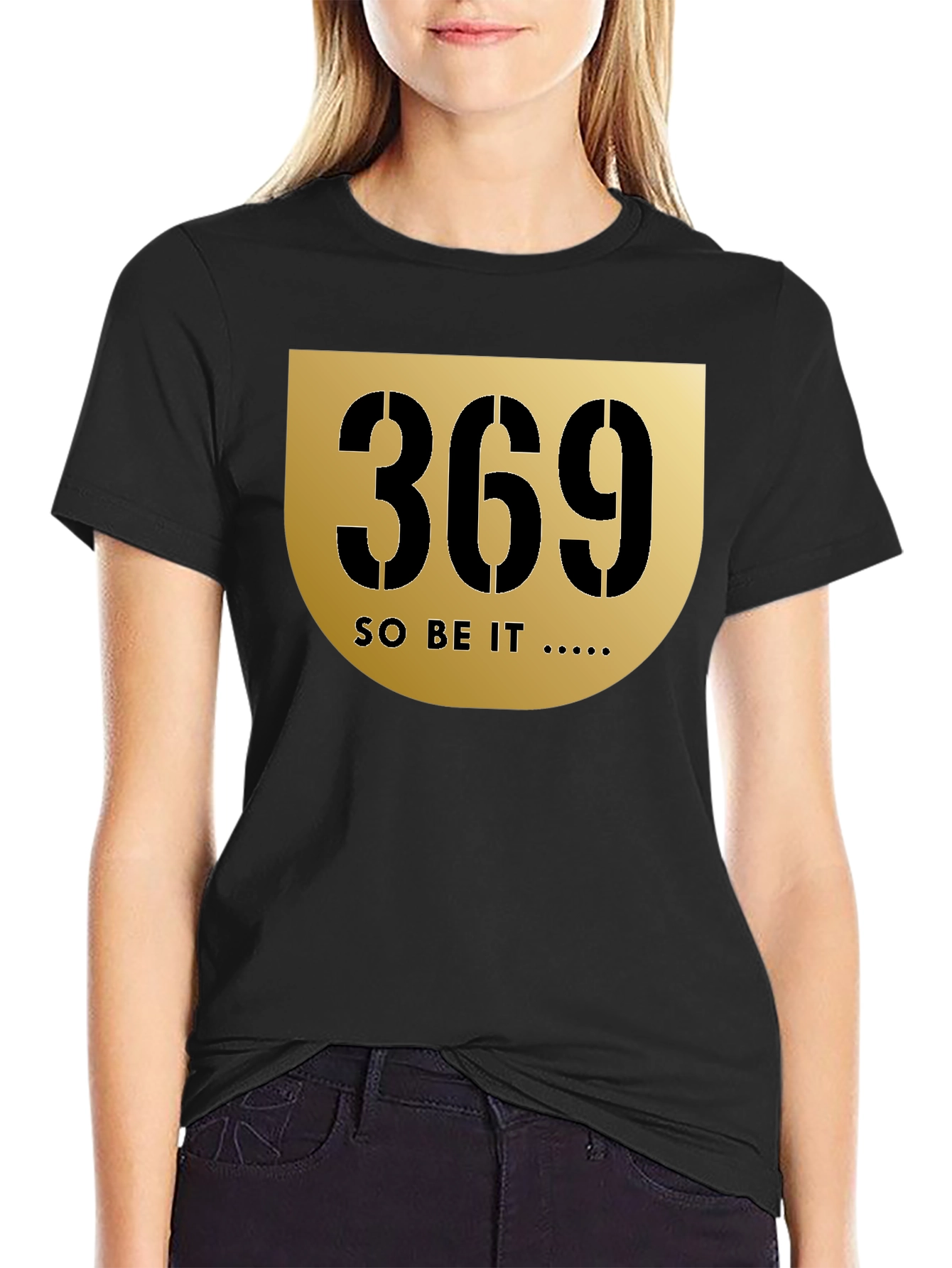369 Graphic Black T-Shirt - So Be It Design