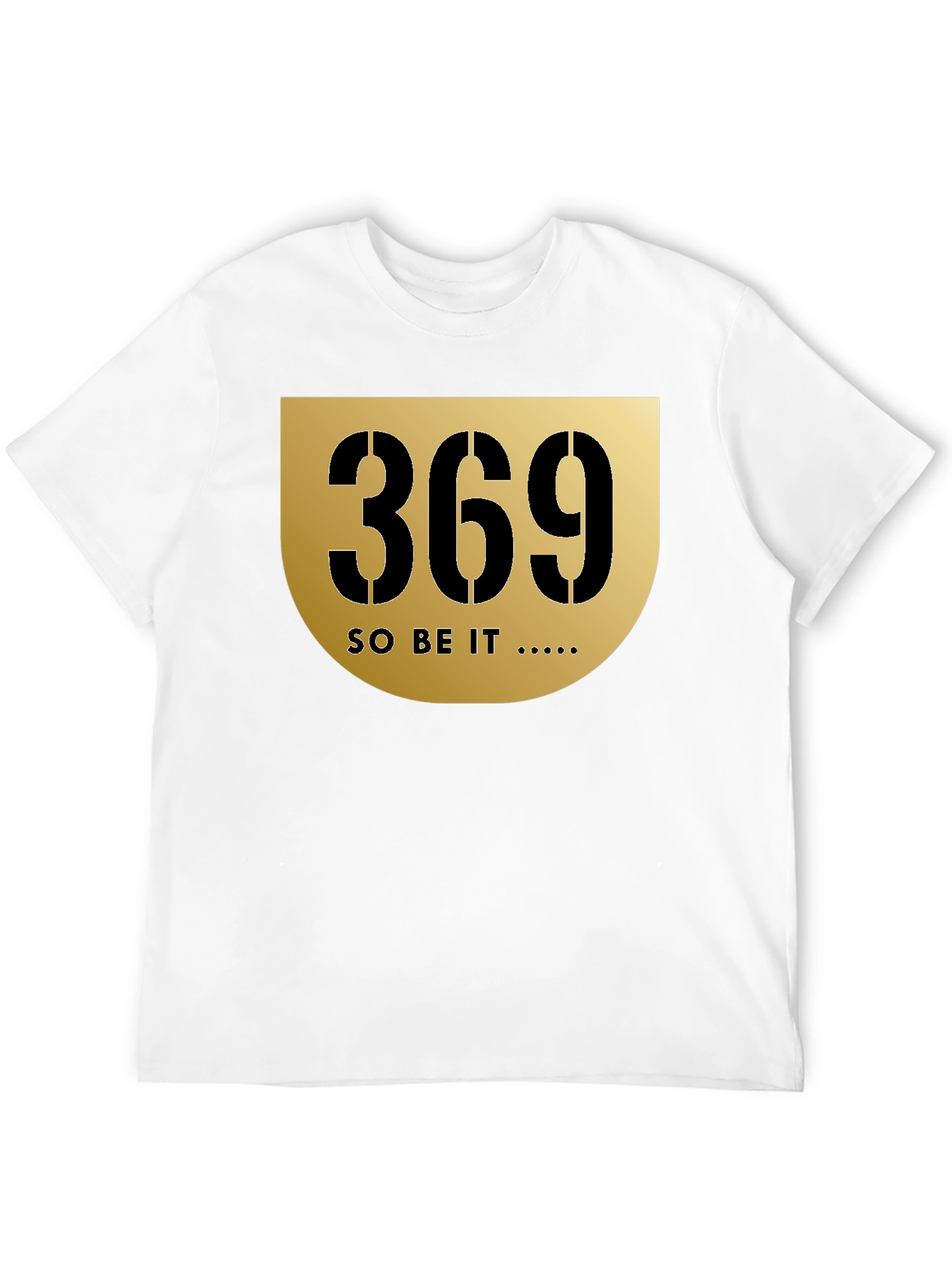 369 Graphic Black T-Shirt - So Be It Design