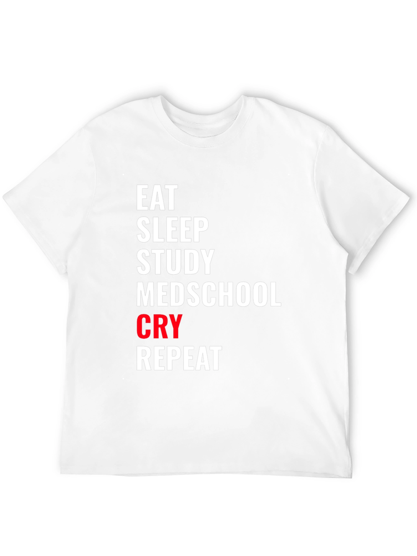 Eat Sleep Medschool T-Shirt - Study Repeat