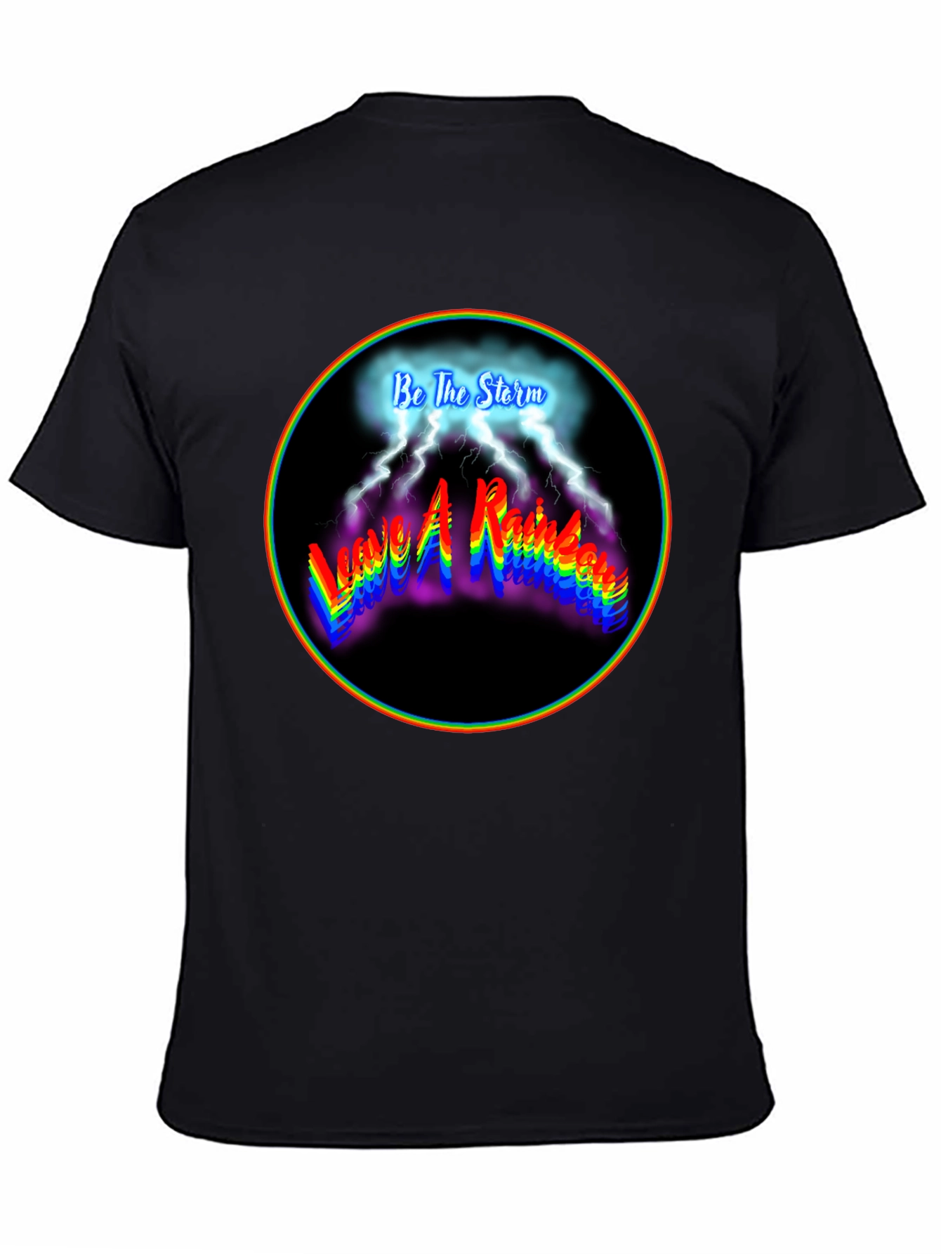 Be The Storm Rainbow Graphic Black T-Shirt