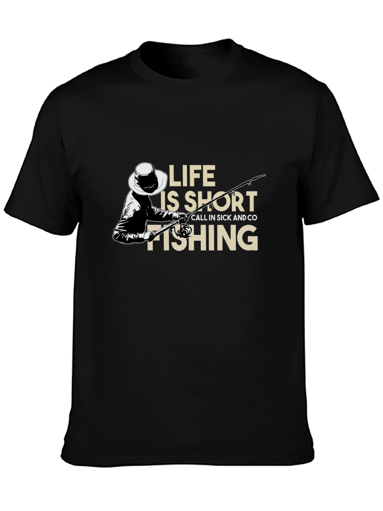 Life Is Short Go Fishing T-Shirt