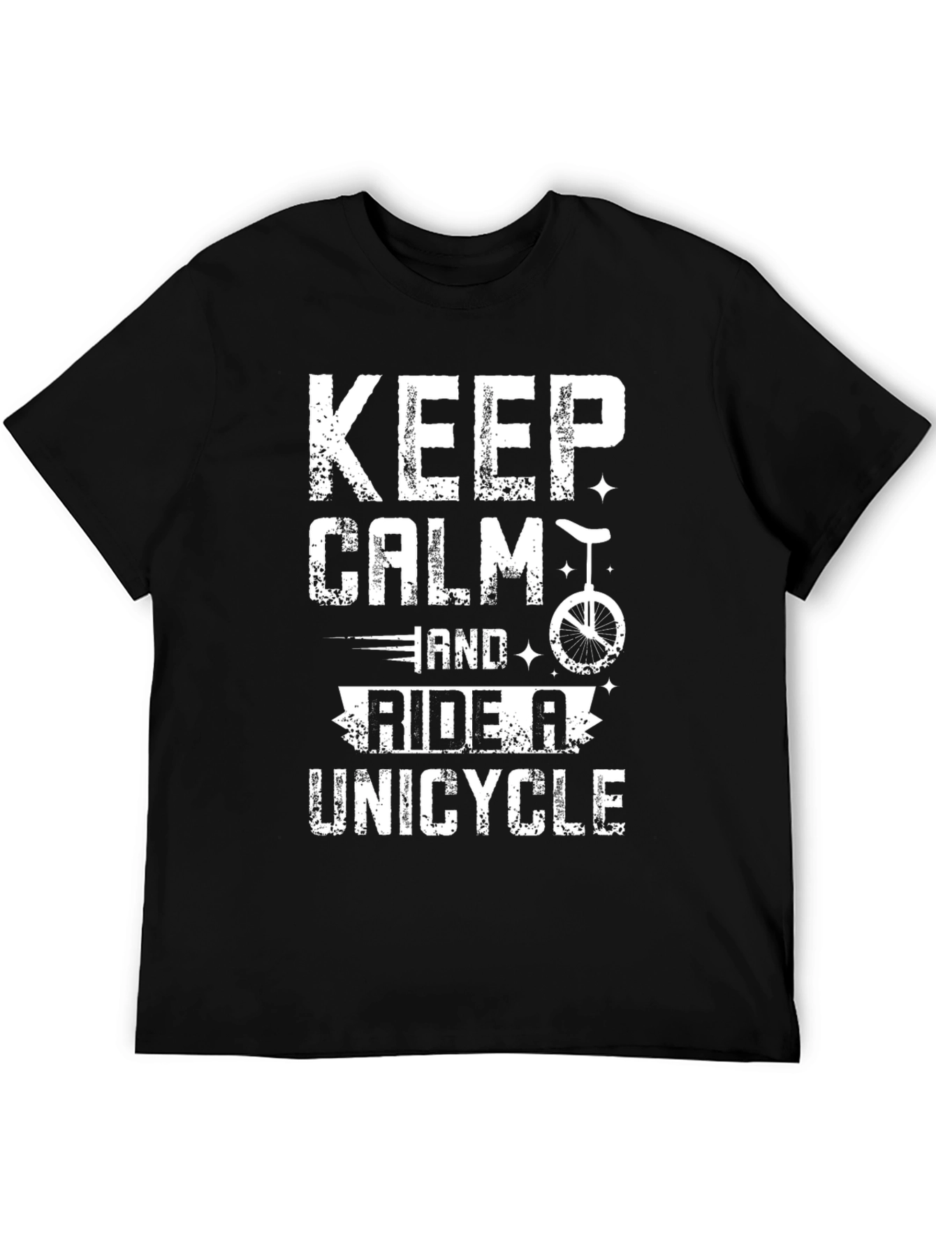 Keep Calm Ride a Unicycle Graphic Tee