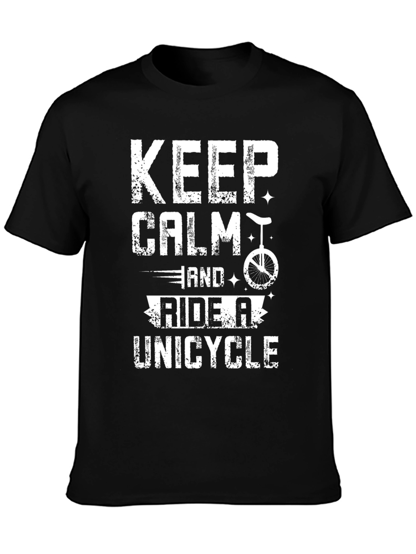 Keep Calm Ride a Unicycle Graphic Tee