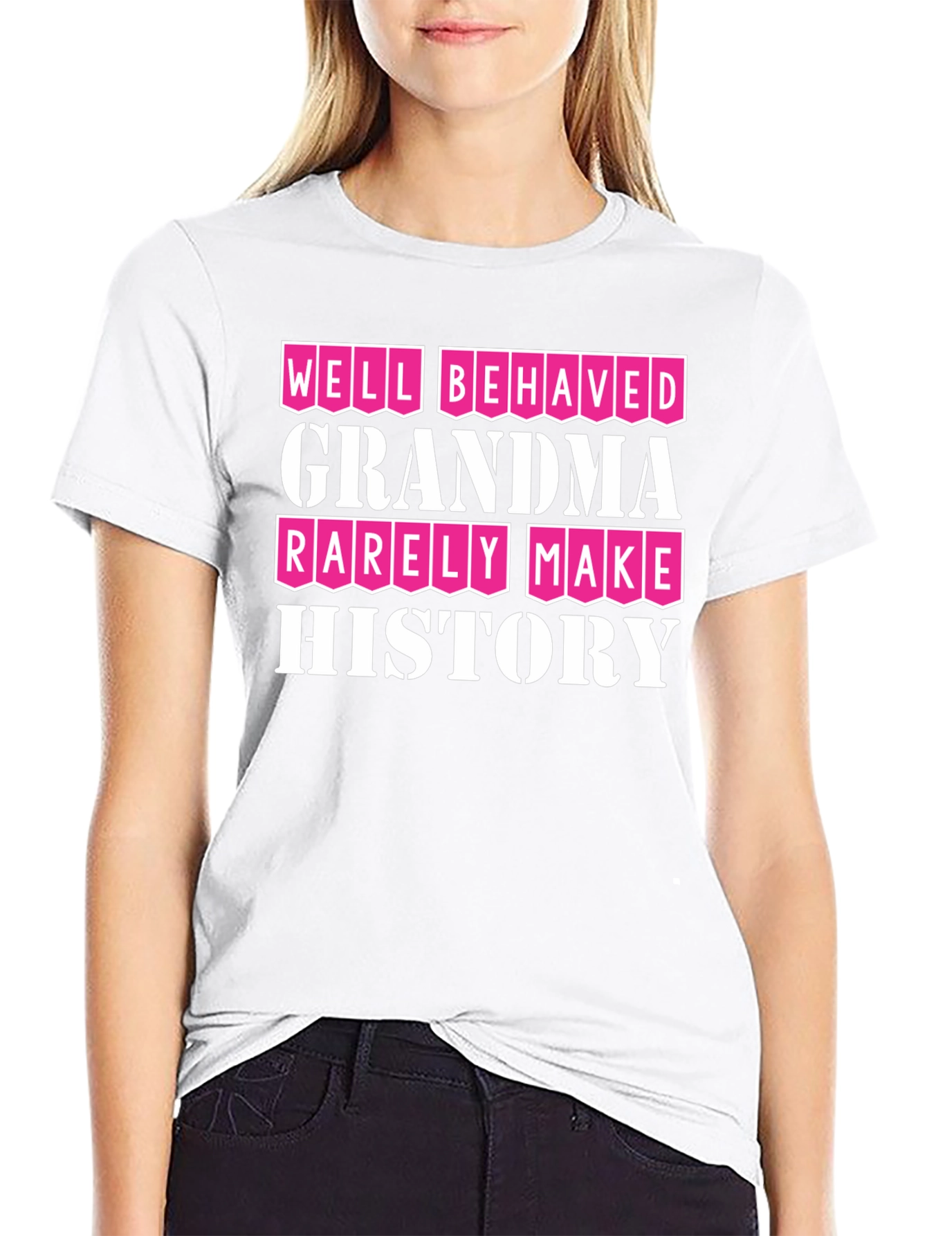 Well Behaved Grandmas T-Shirt - Funny Grandma Tee