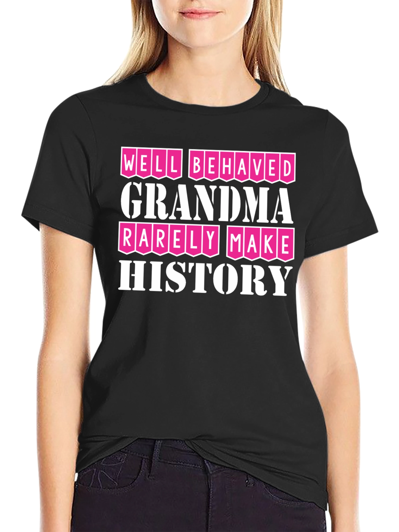 Well Behaved Grandmas T-Shirt - Funny Grandma Tee