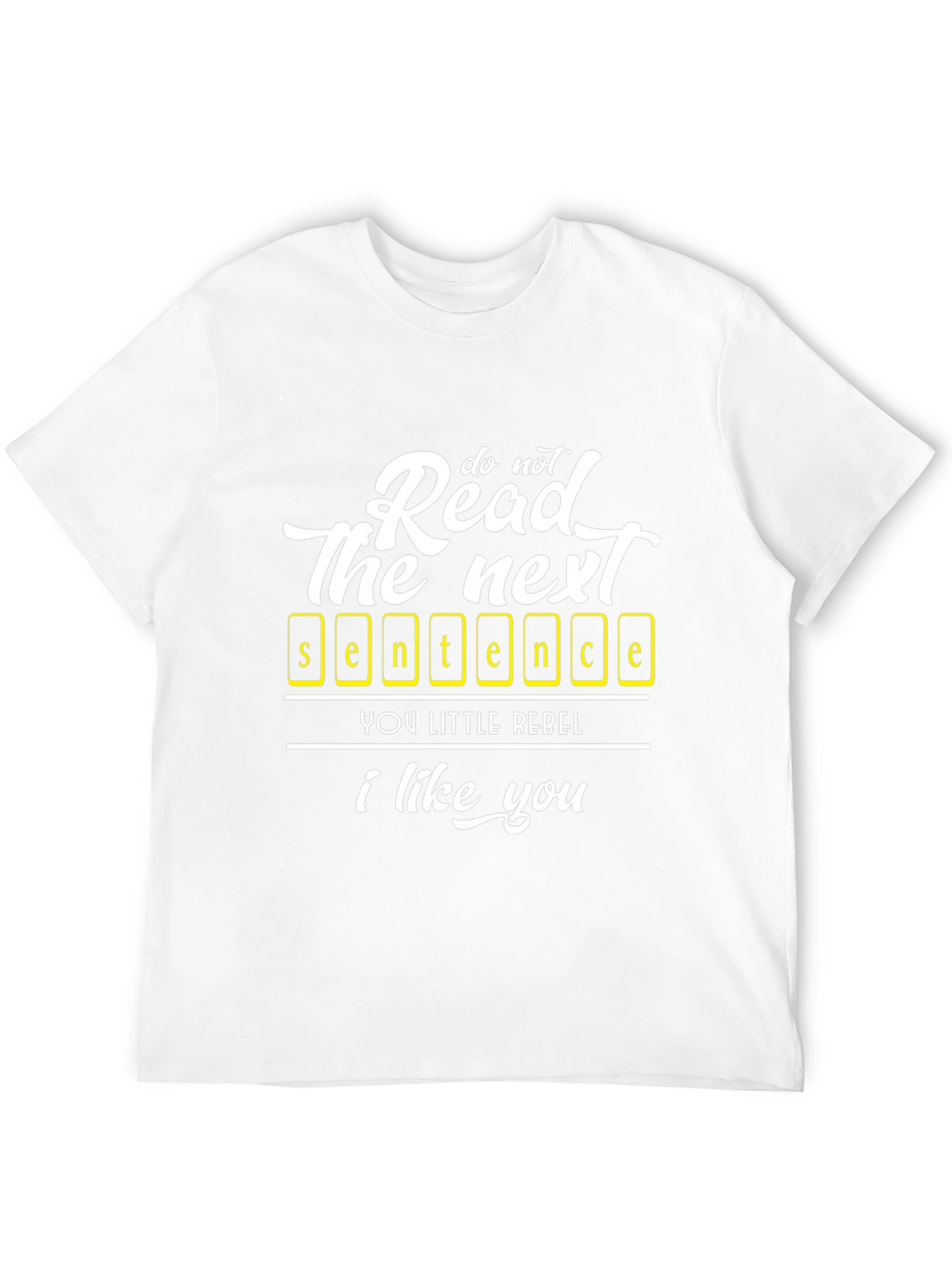 Do Not Read T-Shirt - Funny Graphic Tee