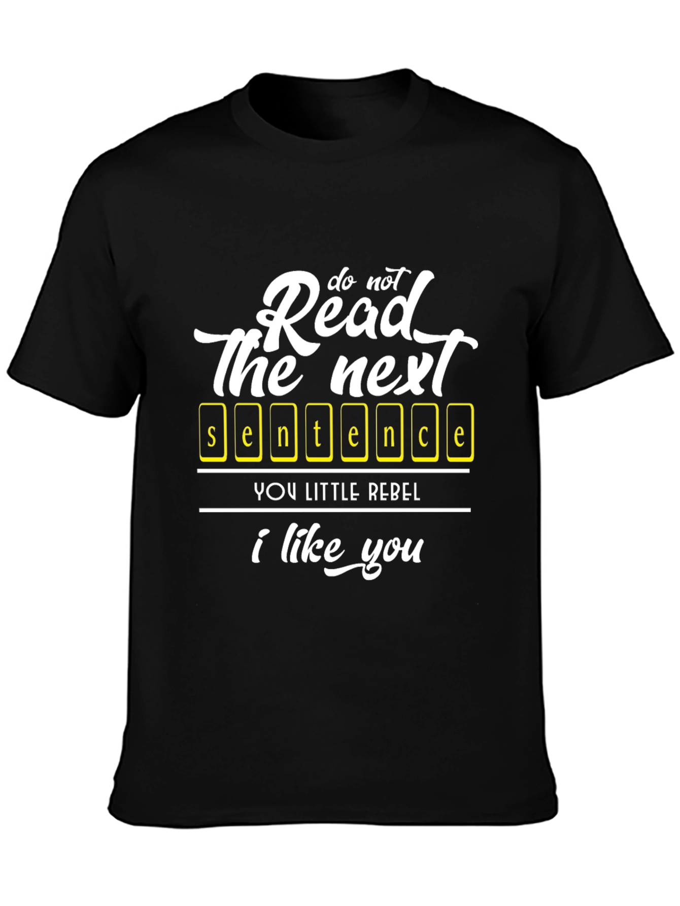 Do Not Read T-Shirt - Funny Graphic Tee