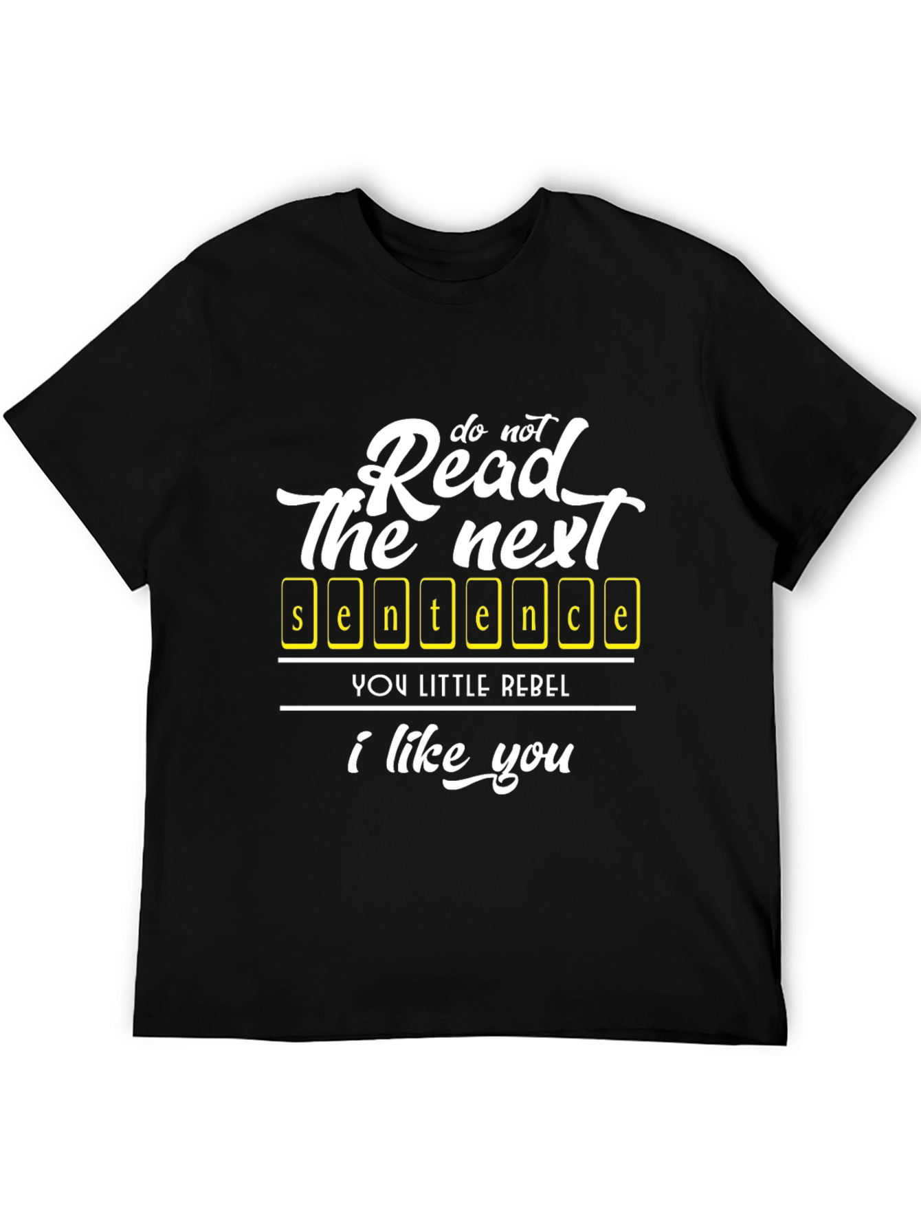 Do Not Read T-Shirt - Funny Graphic Tee