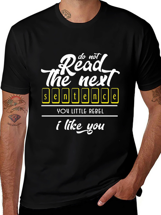 Do Not Read T-Shirt - Funny Graphic Tee