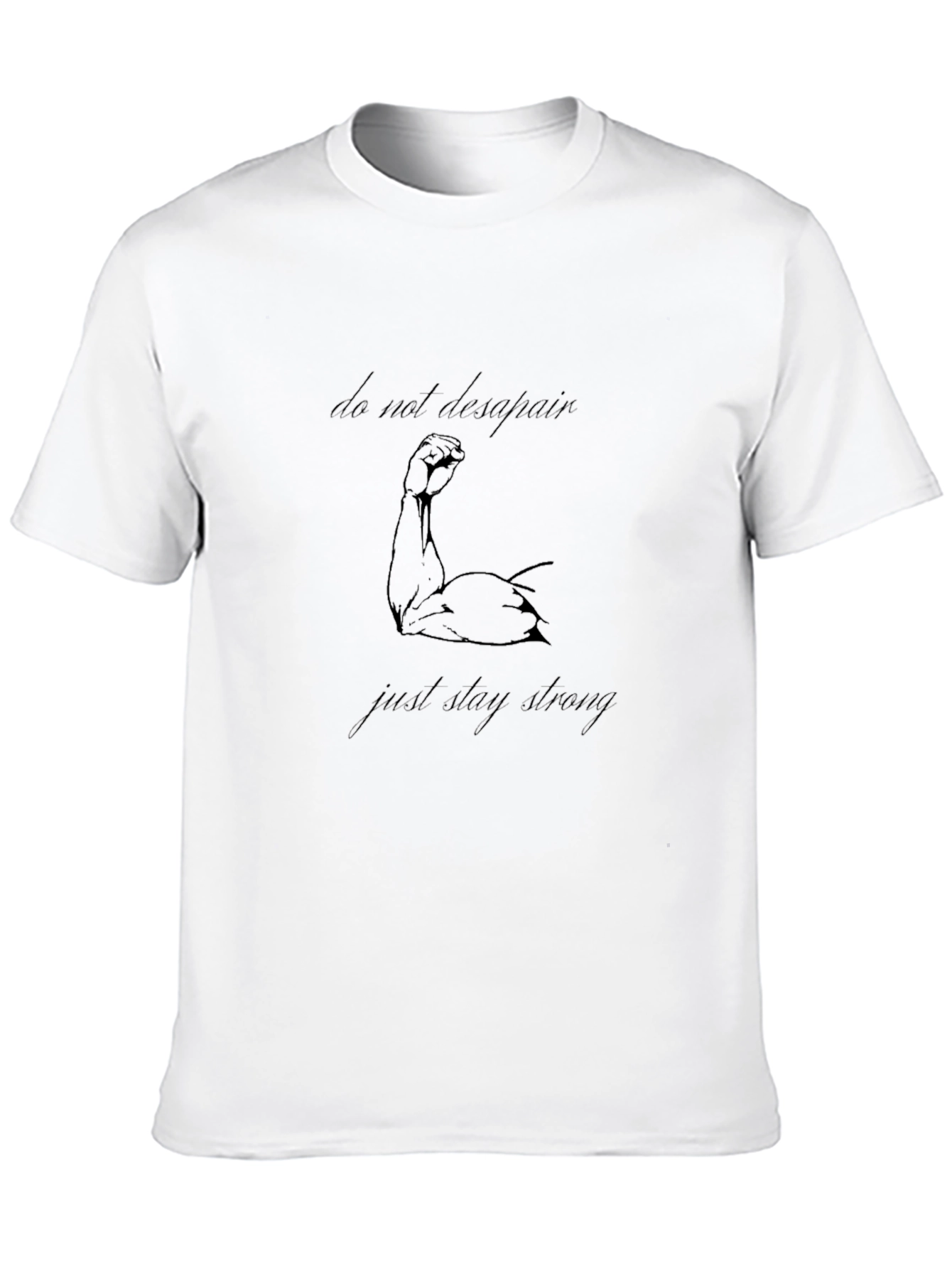 Do Not Despair Strong Arm Graphic T-Shirt