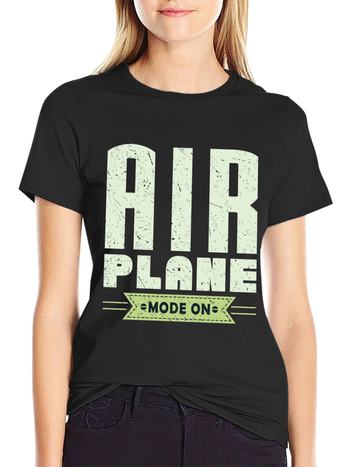 Airplane Mode On T-Shirt - Aviation Enthusiast Tee