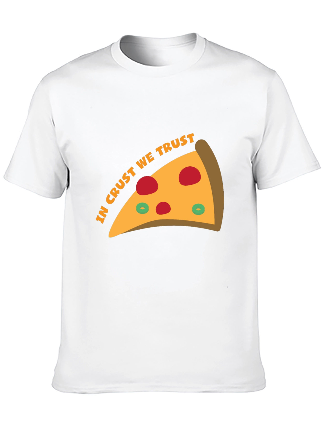 In Crust We Trust Pizza T-Shirt