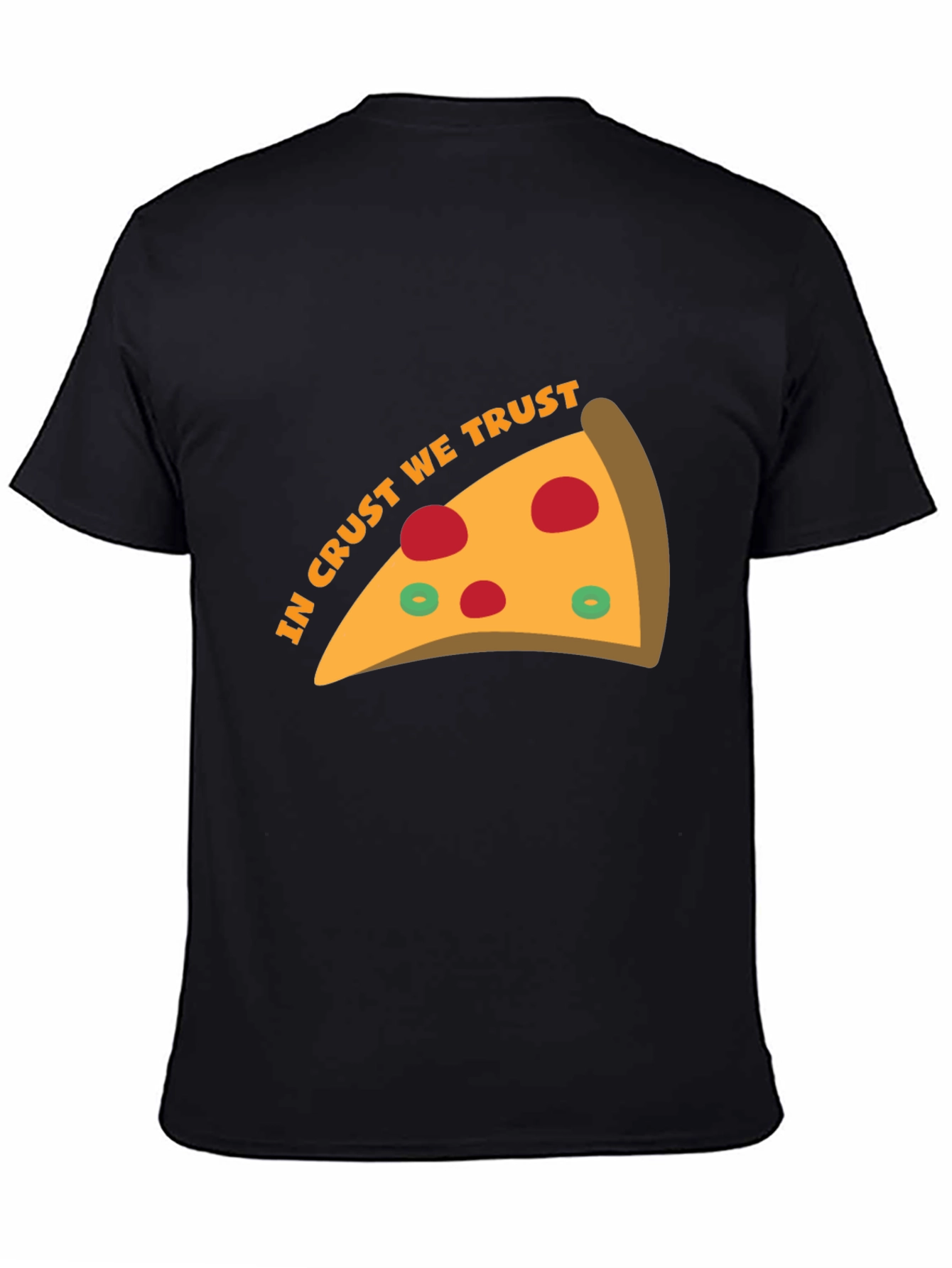 In Crust We Trust Pizza T-Shirt