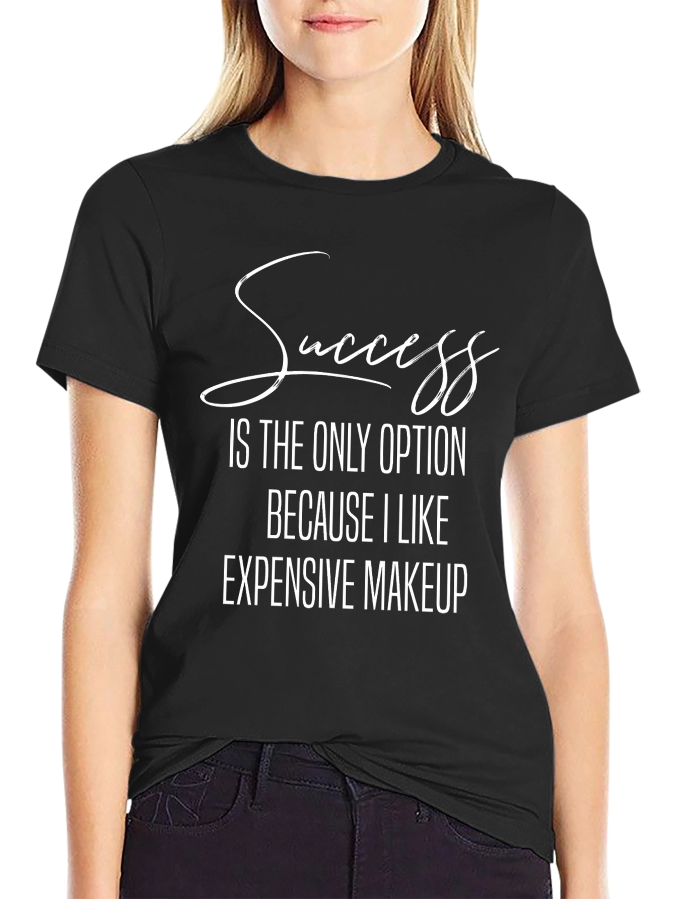Success Makeup Lover T-Shirt