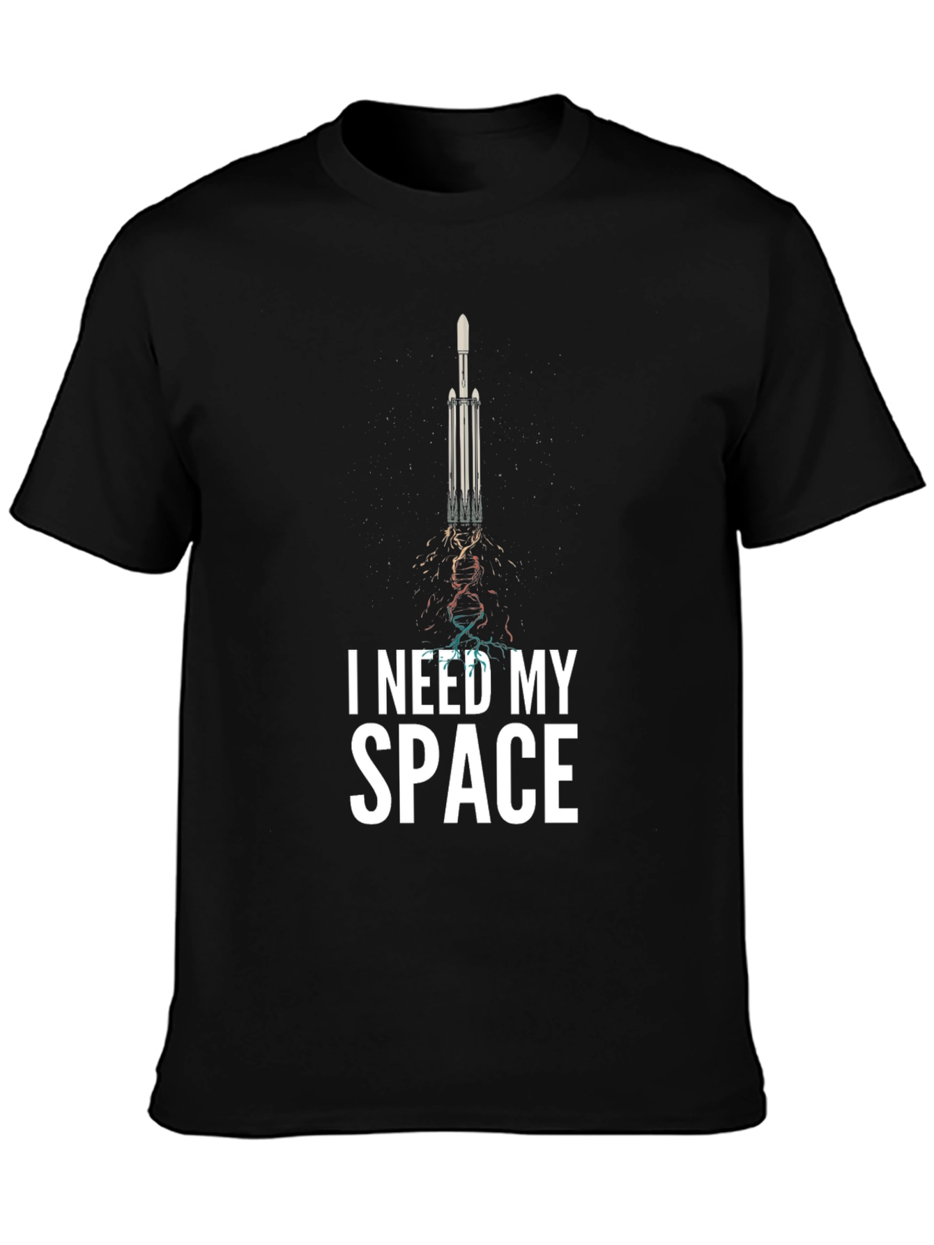 I Need My Space Rocket T-Shirt