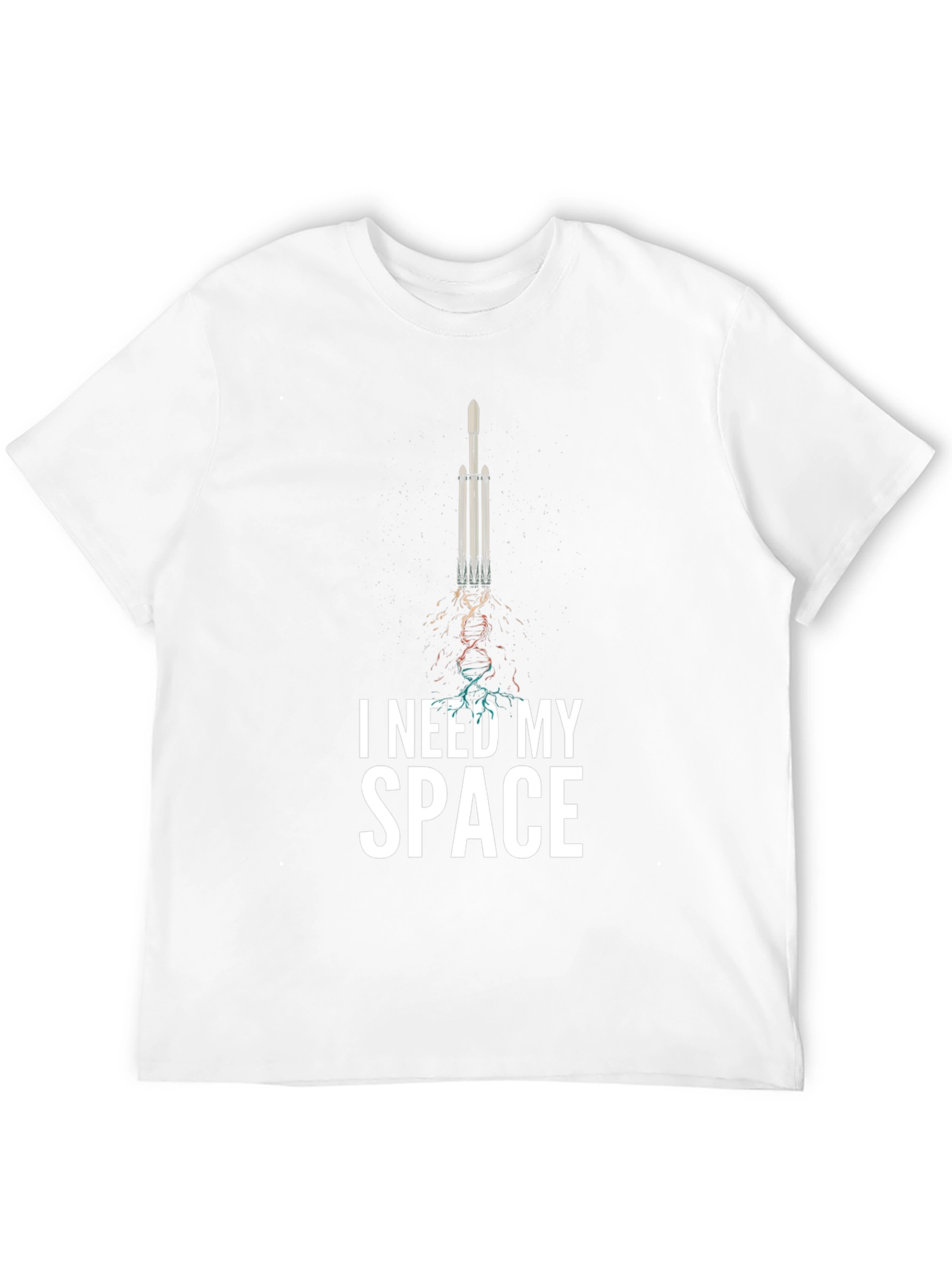 I Need My Space Rocket T-Shirt