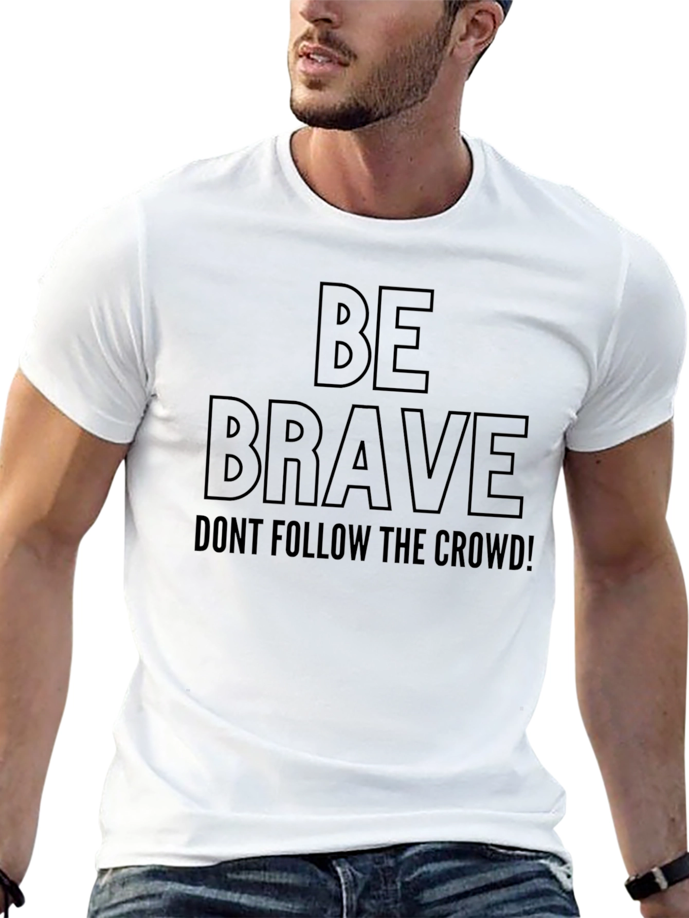 Be Brave Graphic Tee - Dont Follow the Crowd