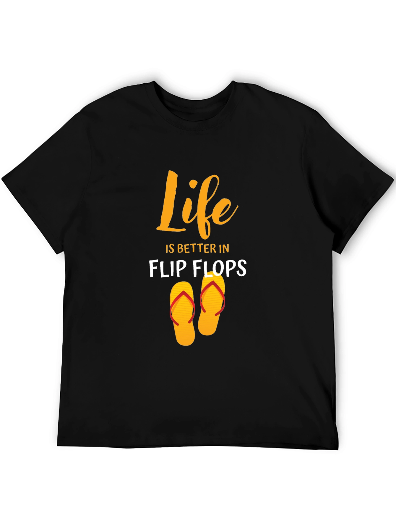 Life Is Better In Flip Flops T-Shirt