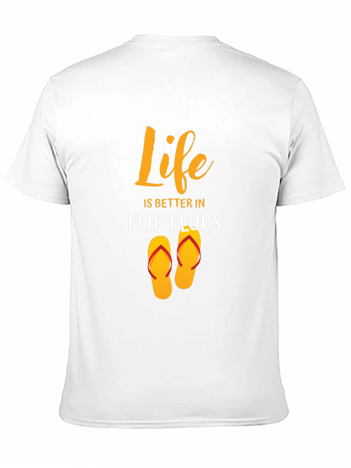 Life Is Better In Flip Flops T-Shirt