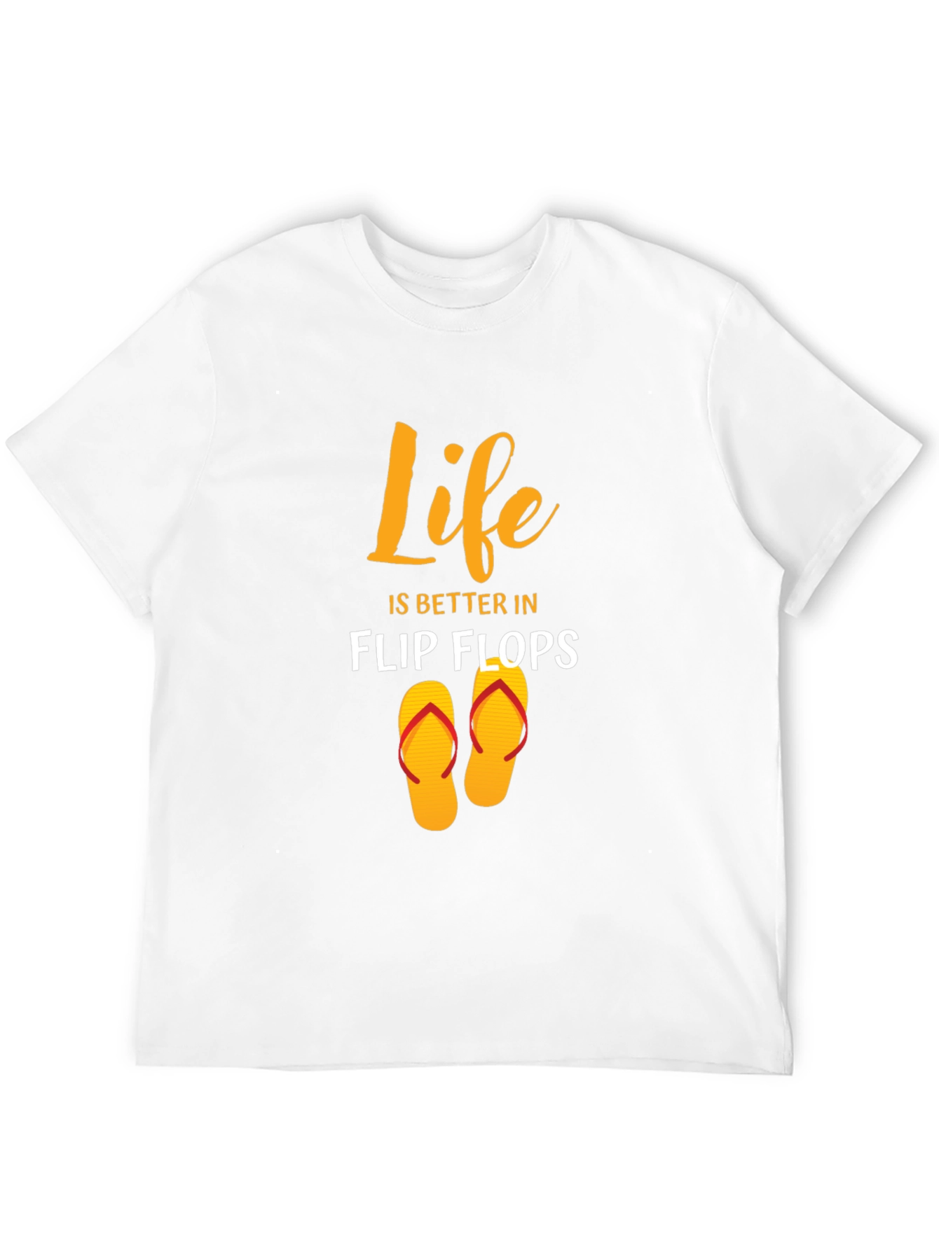 Life Is Better In Flip Flops T-Shirt