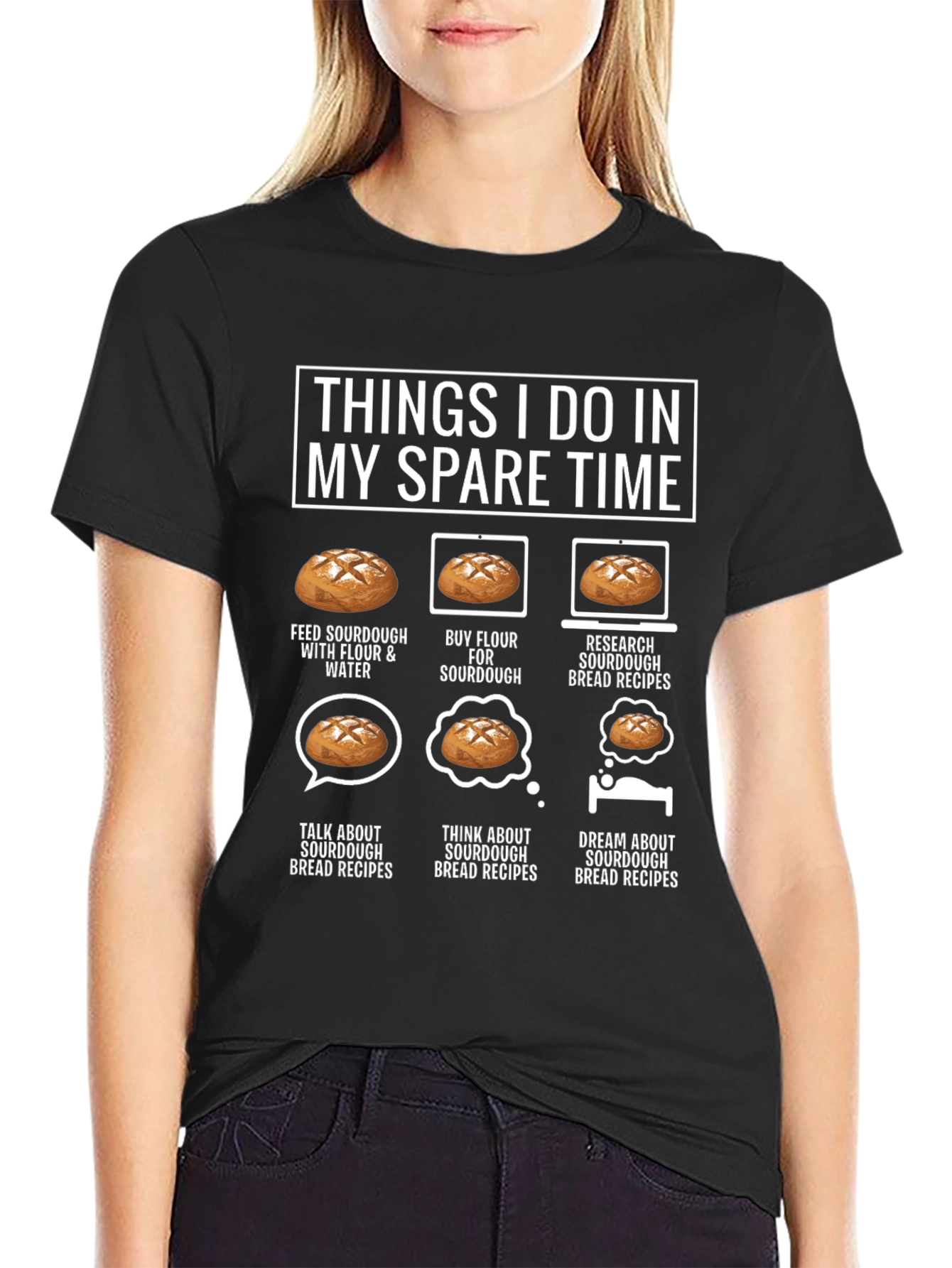 Sourdough Baker T-Shirt: Spare Time Bread Humor Tee