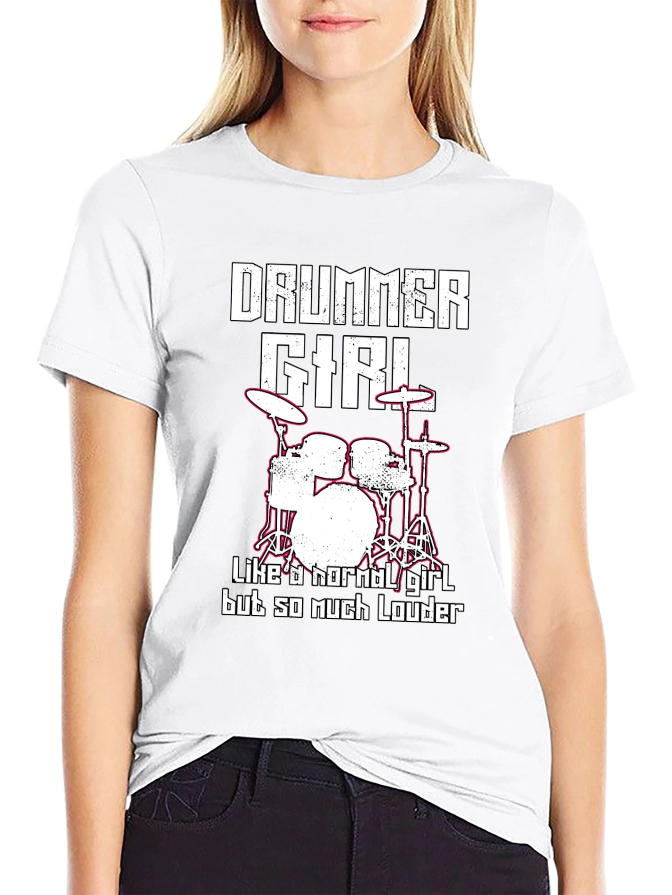 Drummer Girl T-Shirt - Loud and Proud!