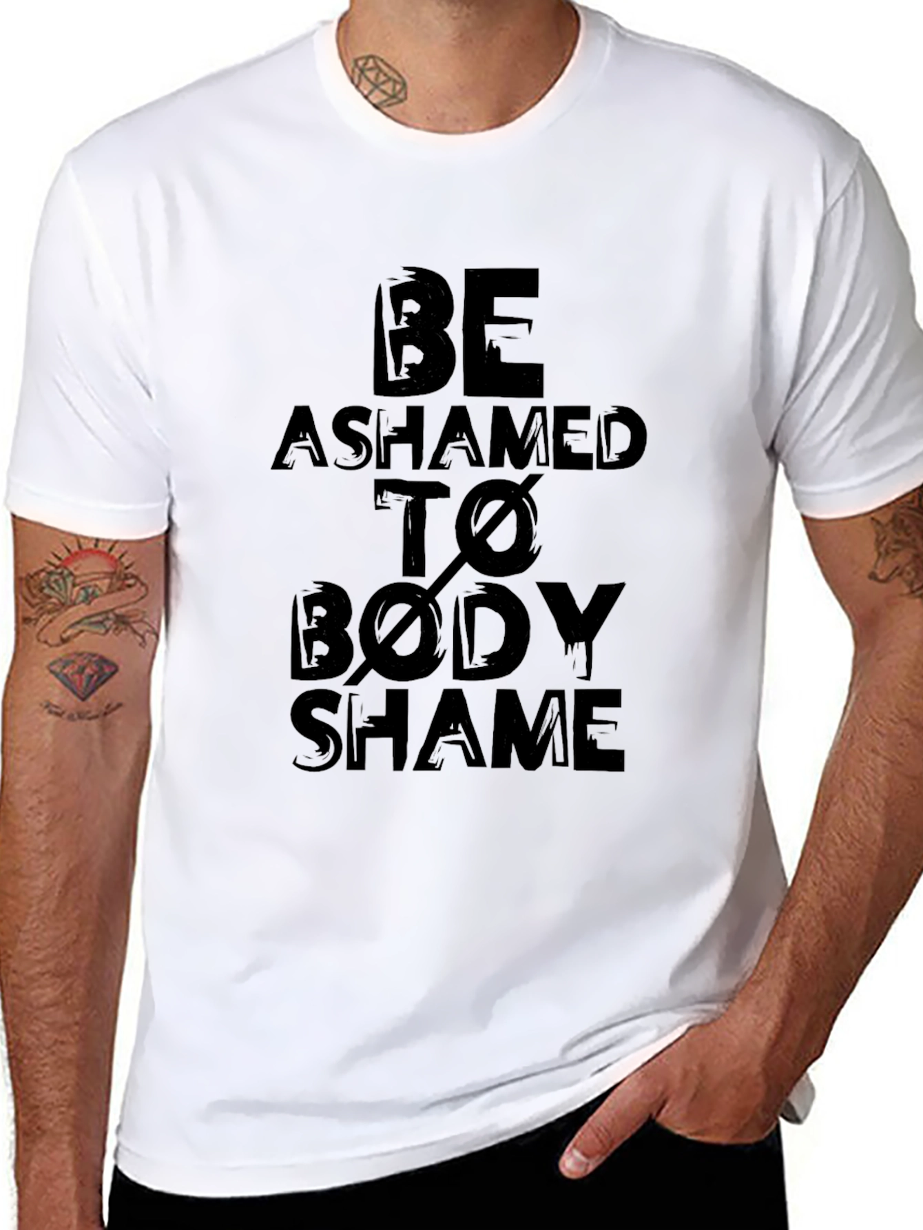 Be Ashamed to Body Shame Graphic T-Shirt