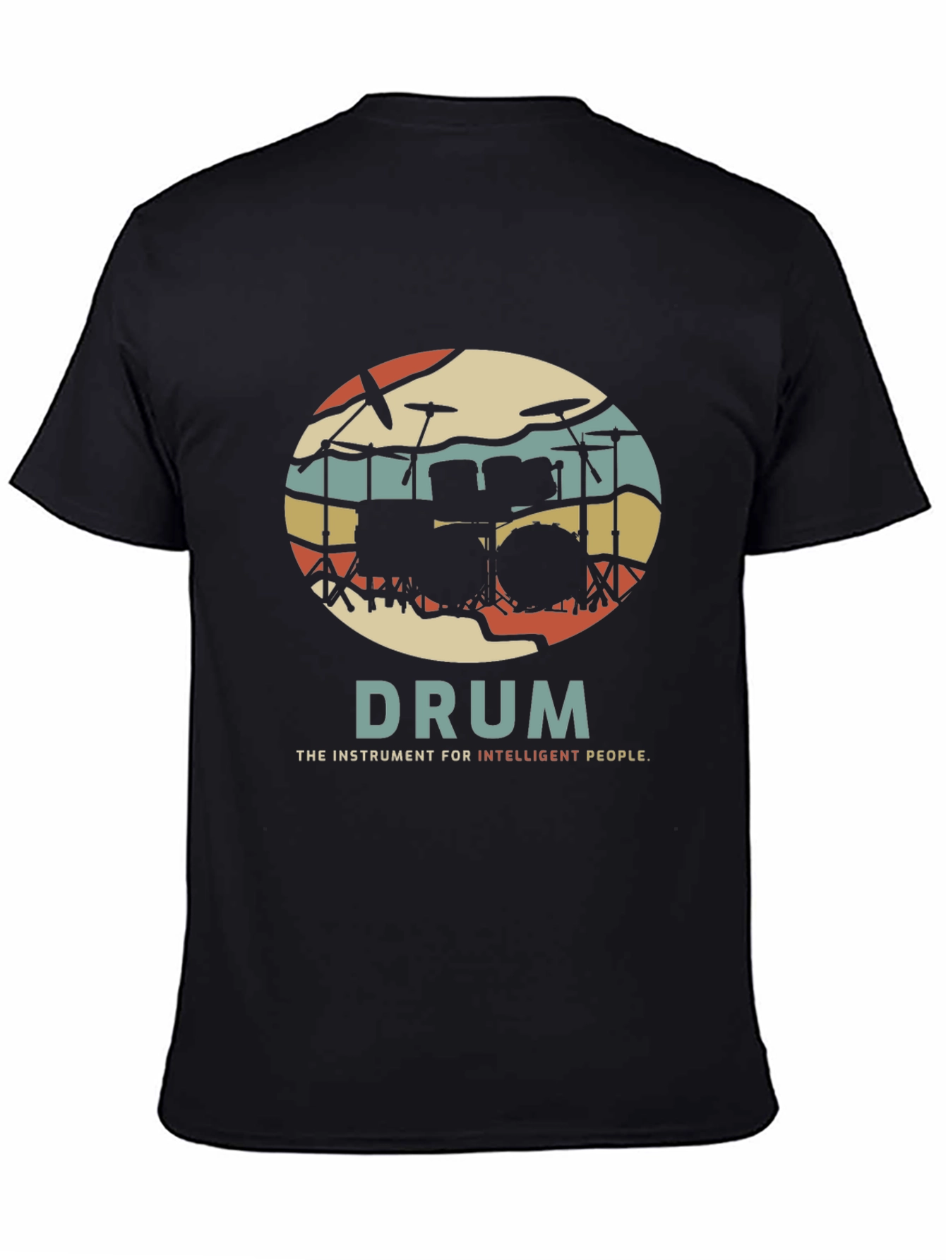 Drum Instrument T-Shirt for Intelligent People